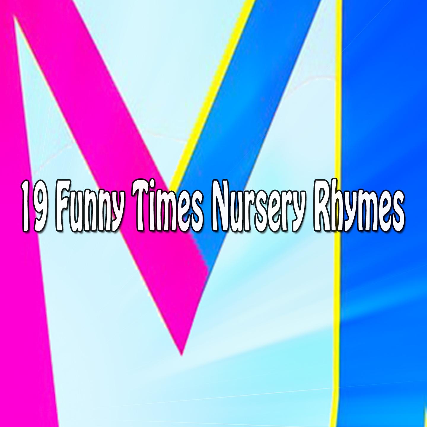 19 Funny Times Nursery Rhymes