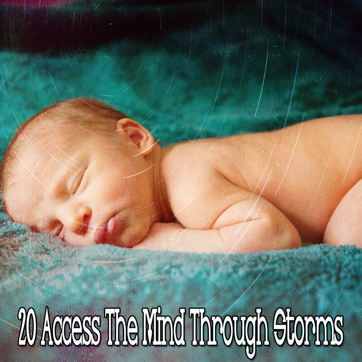 20 Access the Mind Through Storms