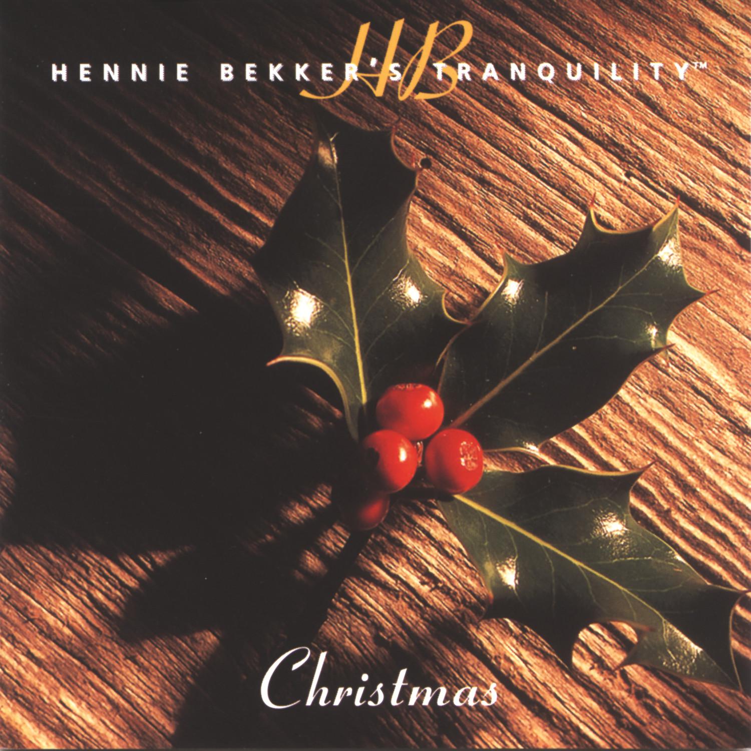 Hennie Bekker's Tranquility (Christmas)