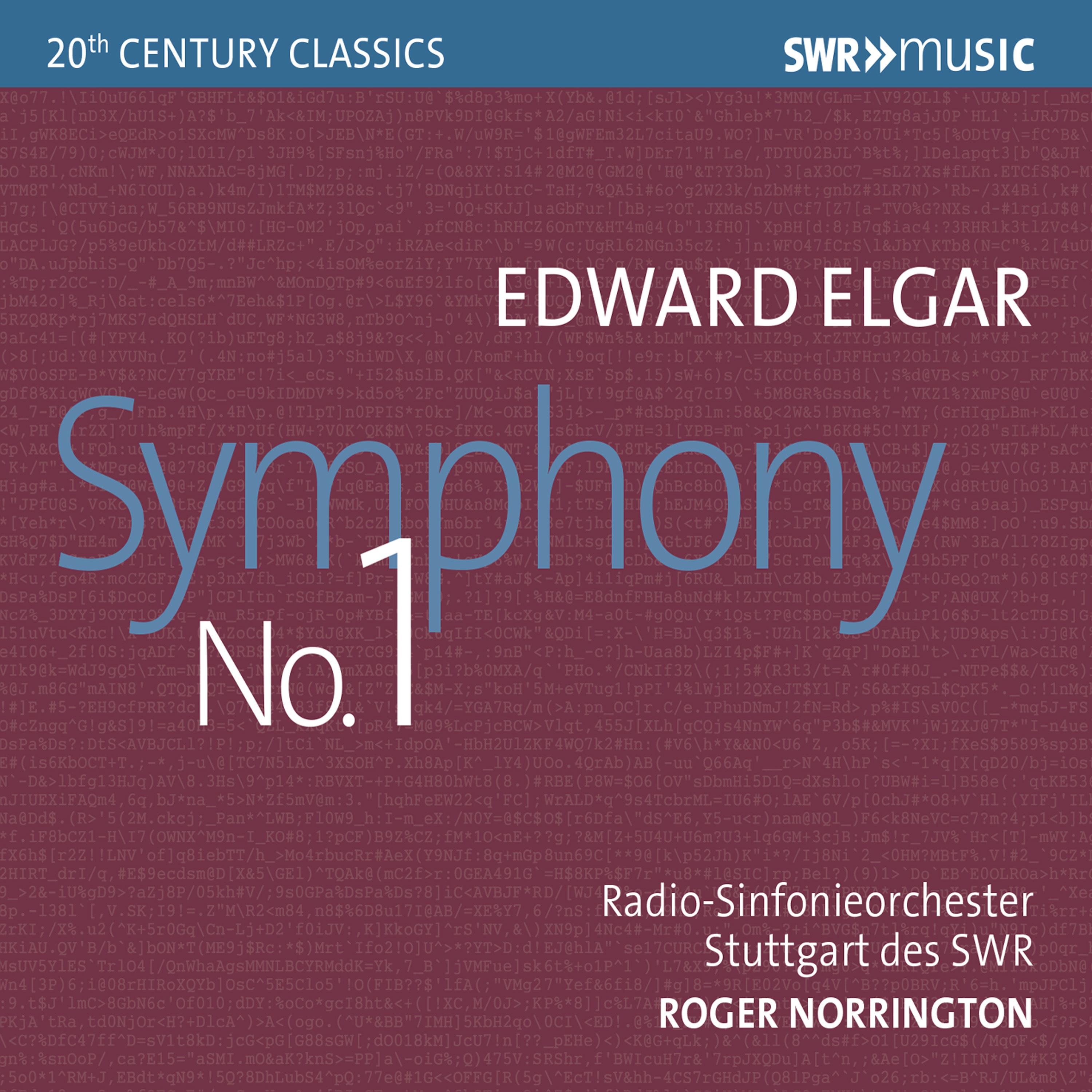 ELGAR, E.: Symphony No. 1  WAGNER, R.: Die Meistersinger von Nü rnberg, Act I: Prelude Stuttgart Radio Symphony, Norrington