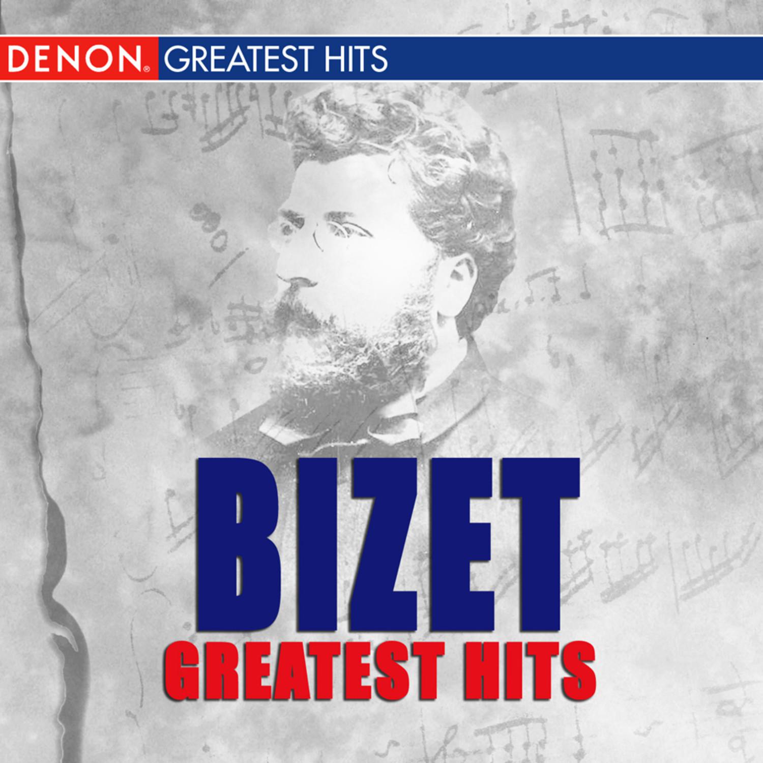 Bizet Greatest Hits