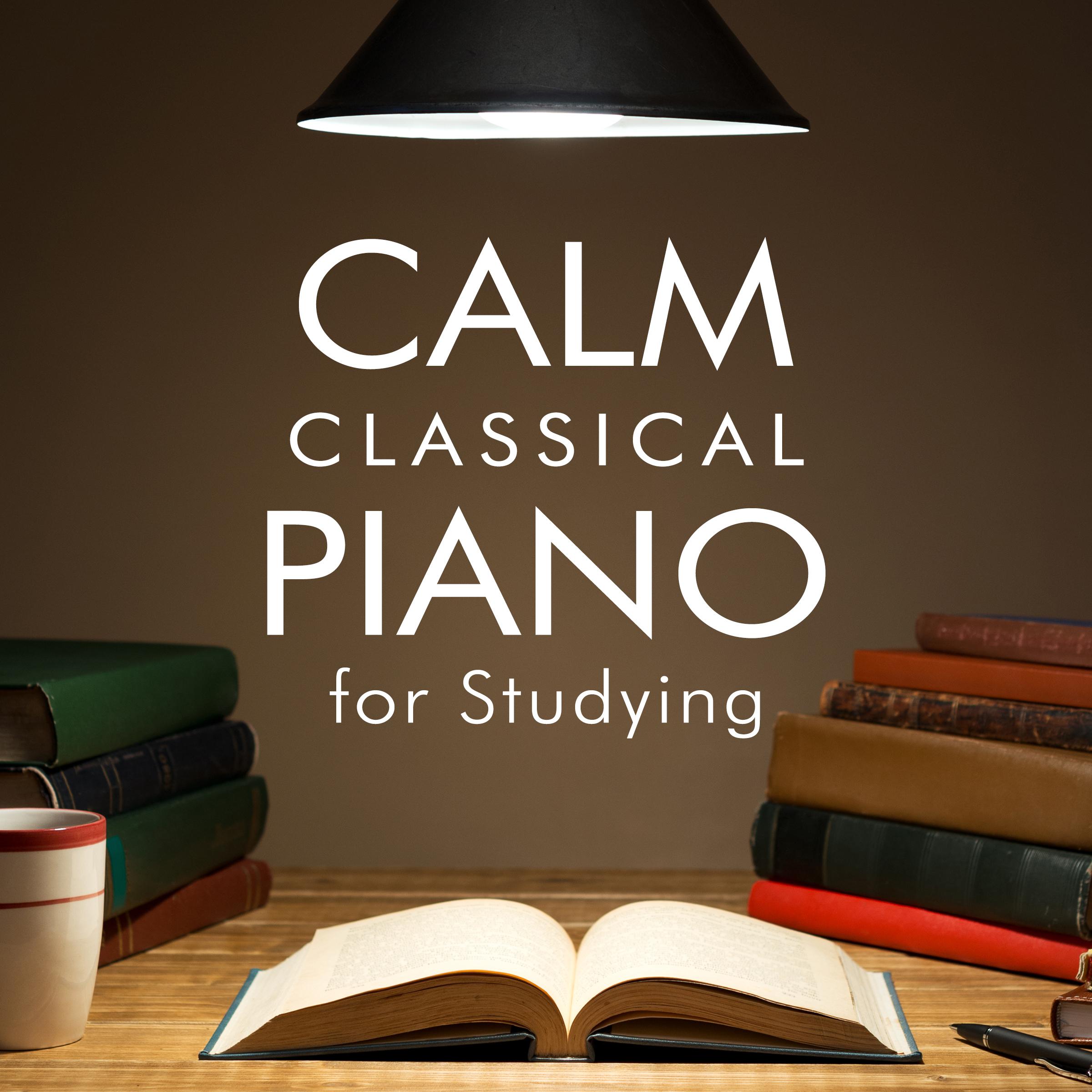 Calm Classical Piano for Studying