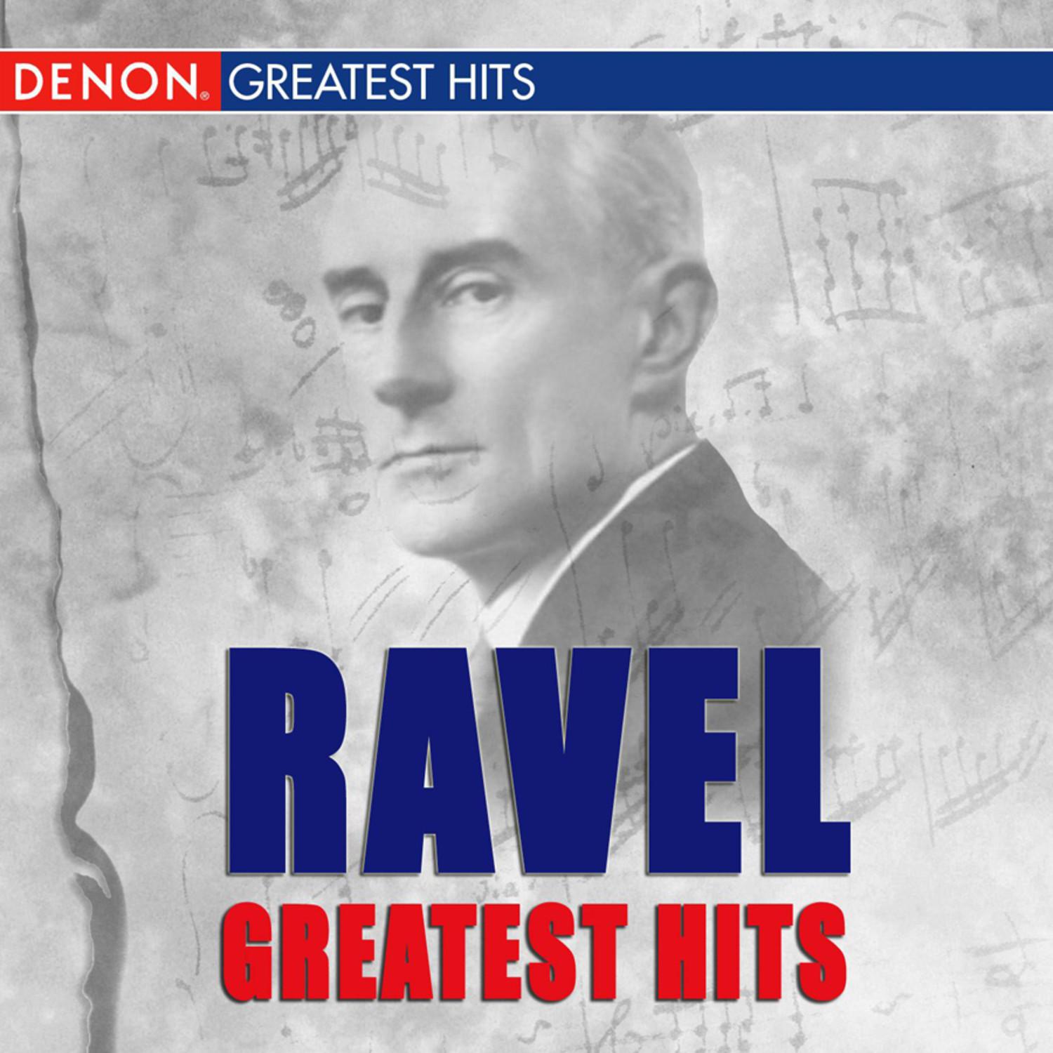 Ravel's Greatest Hits
