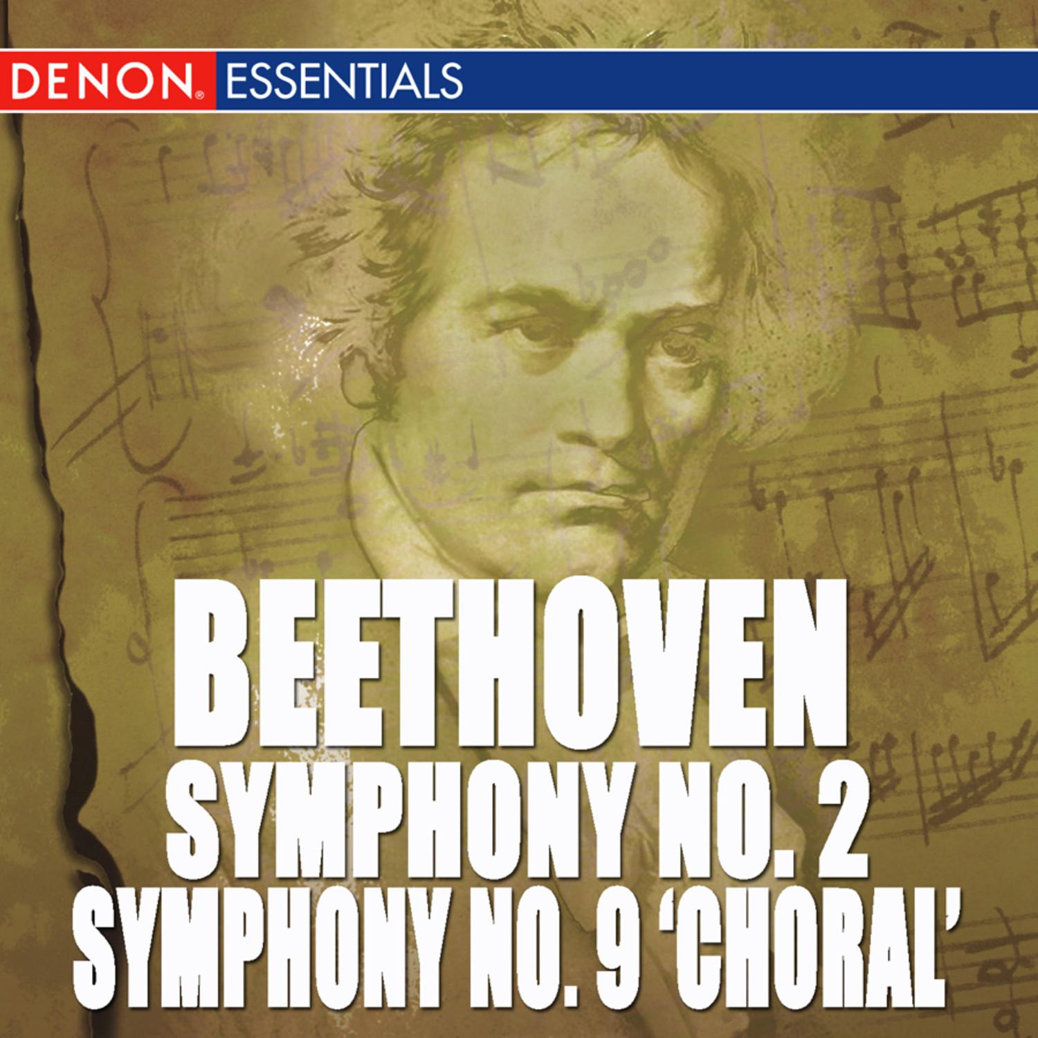 Beethoven: Symphony Nos. 2 & 9