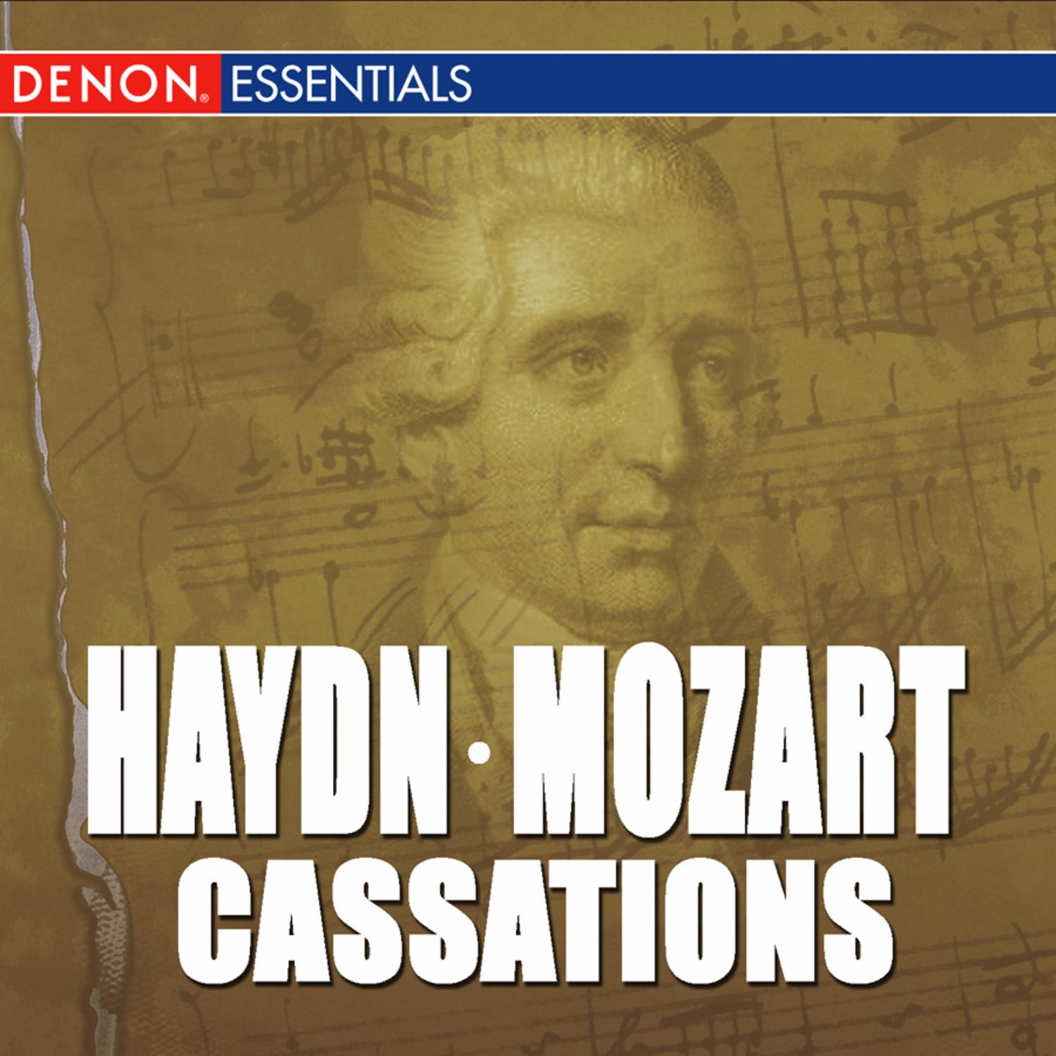Haydn: Cassation in F - Mozart: Cassation No. 2