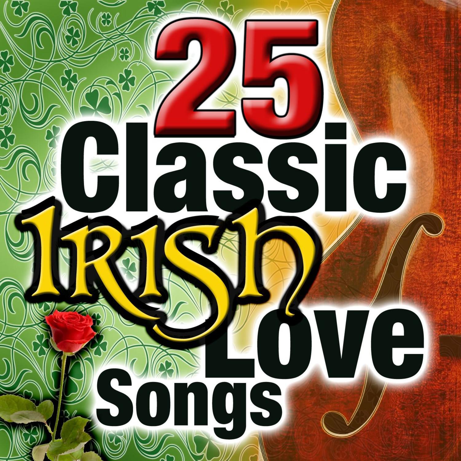 25 Classic Irish Love Songs