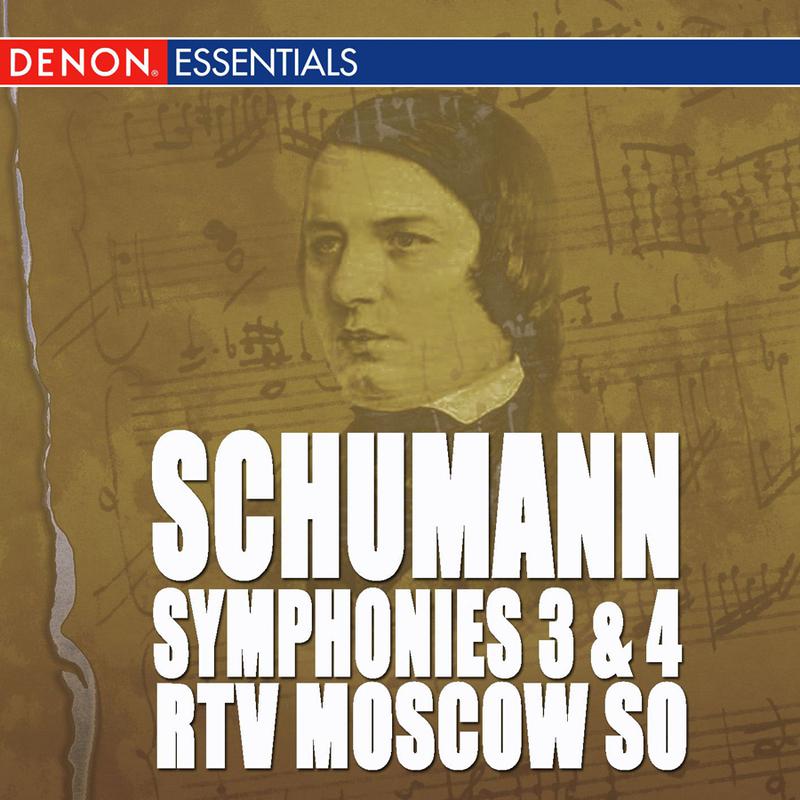 Schumann: Symphonies 3 & 4 - Hermann & Dorothea Overture