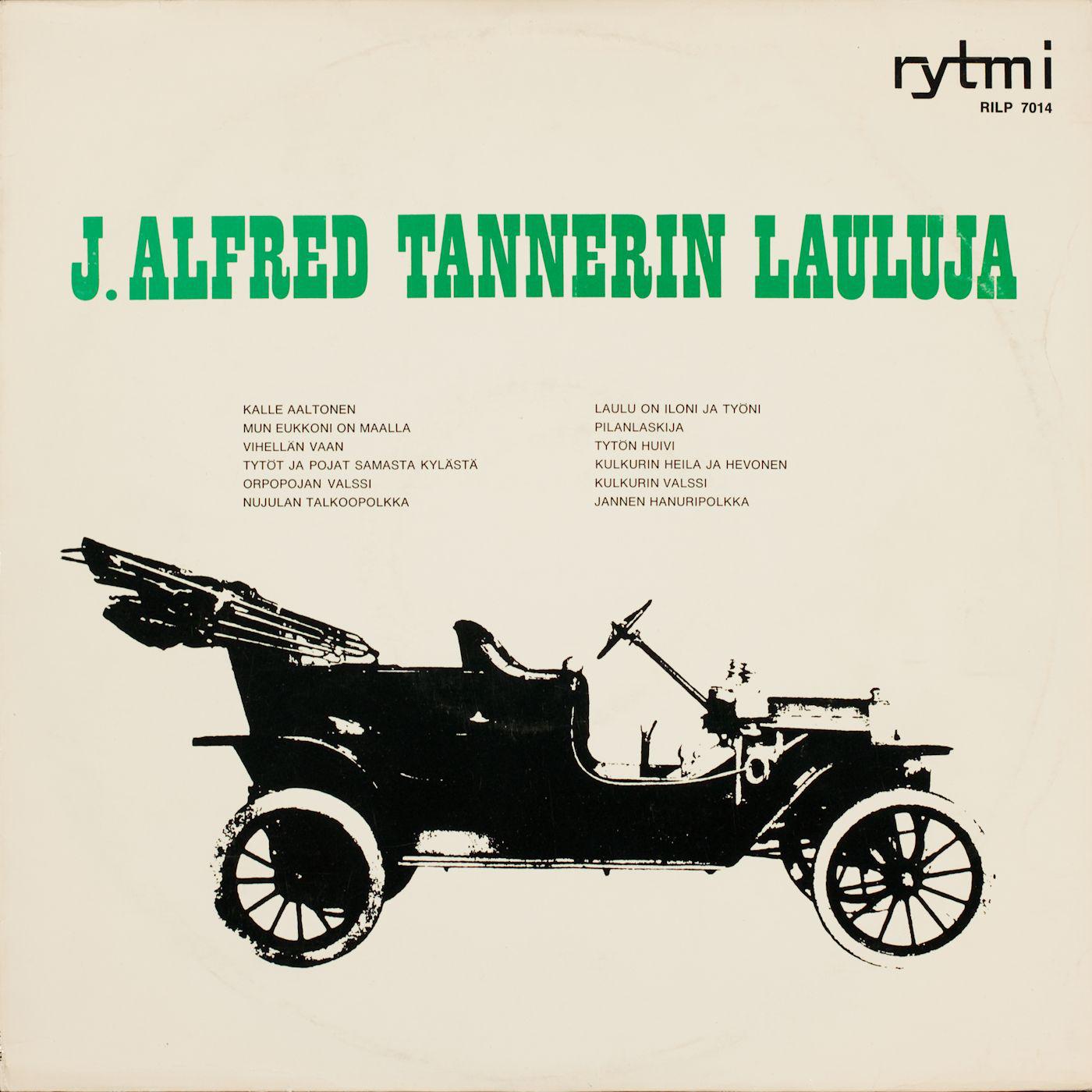 J. Alfred Tannerin lauluja