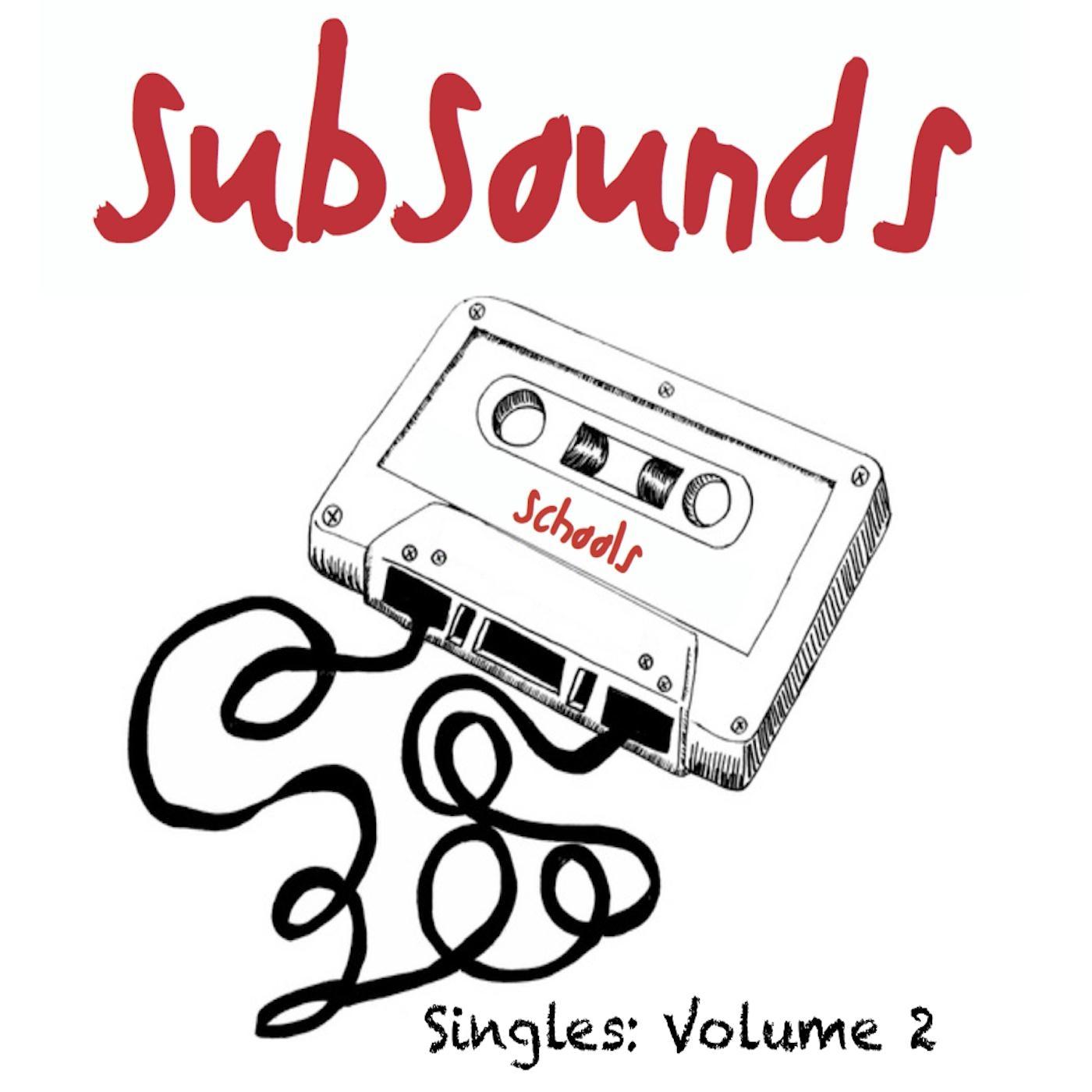 Subsounds: Schools (Singles, Vol. 2)