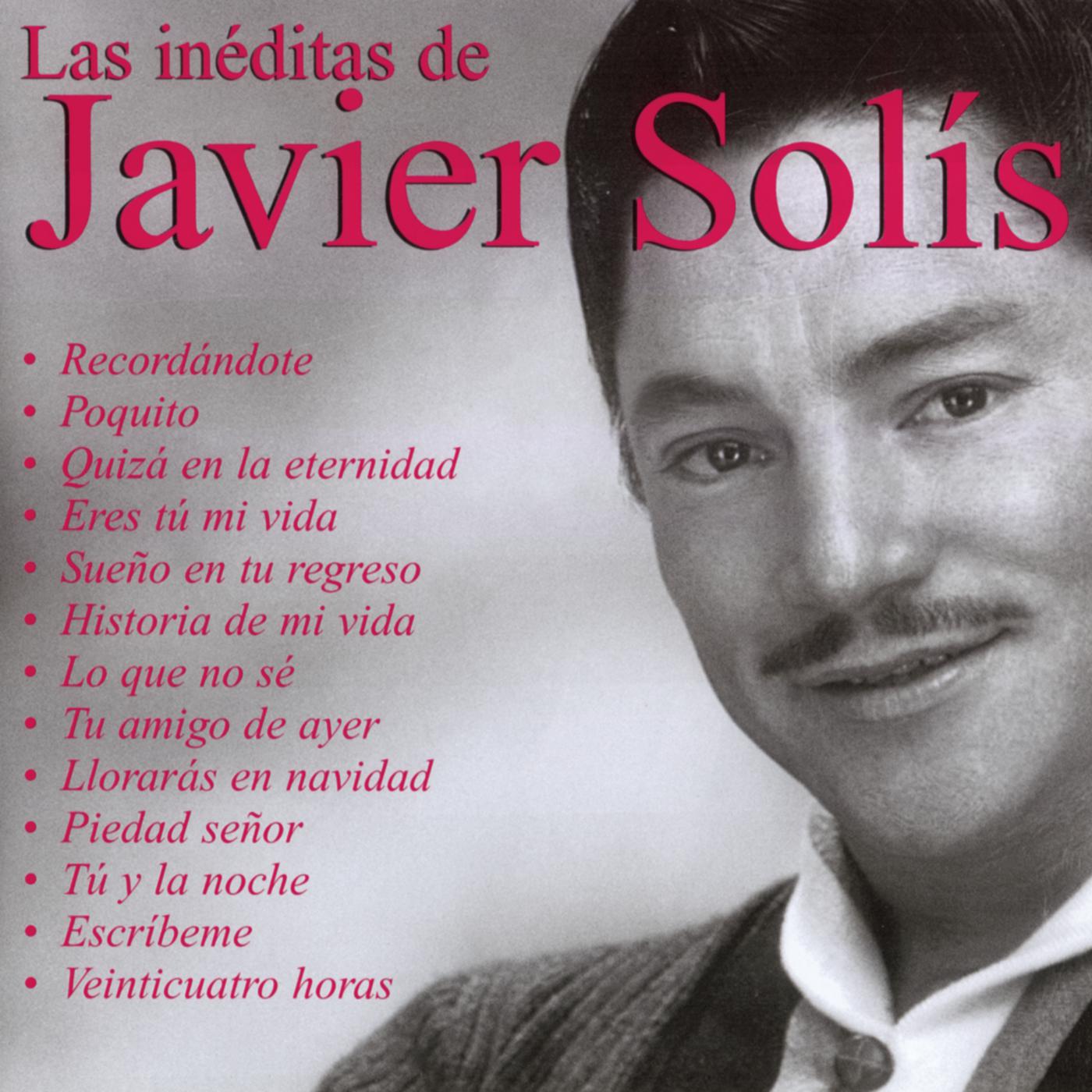 Las Ineditas De Javier Solis