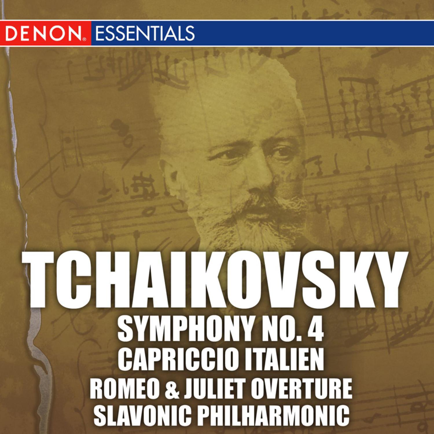 Tchaikovsky: Symphony No. 4, Capriccio Italien & Romeo & Juliet Overture