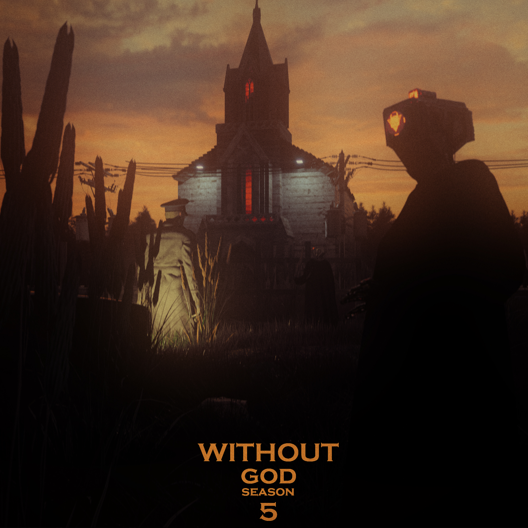Without God: Season Five