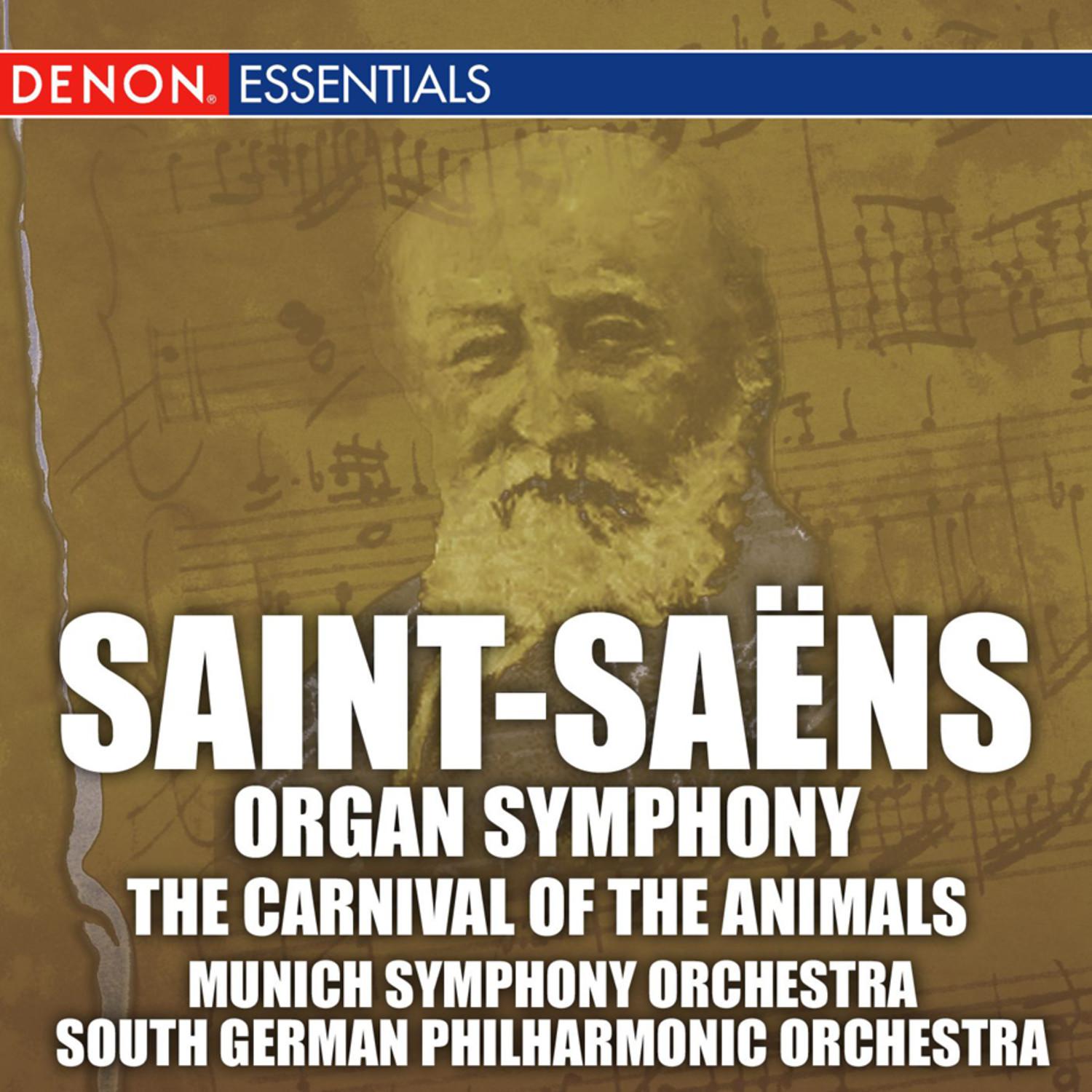 Saint-Saens: Organ Symphony & Carnival of the Animals