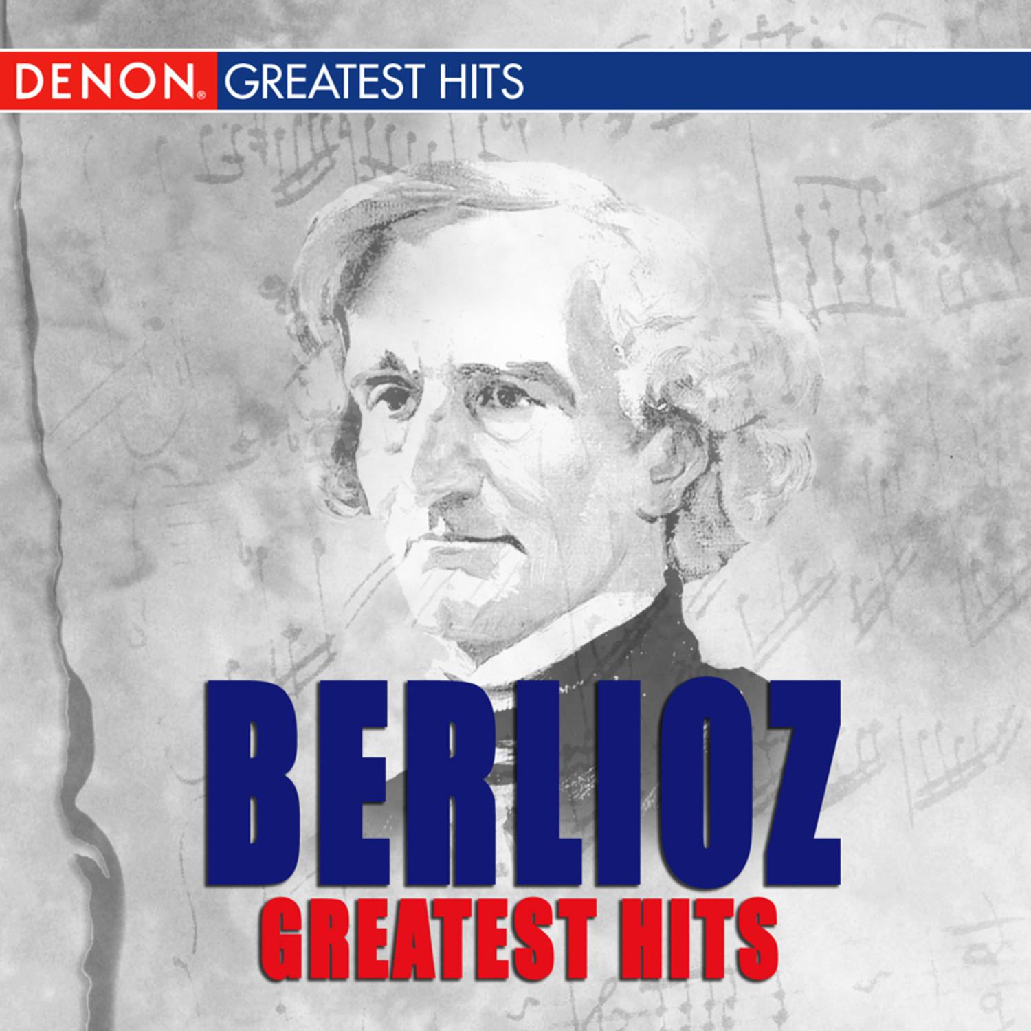 Berlioz Greatest Hits