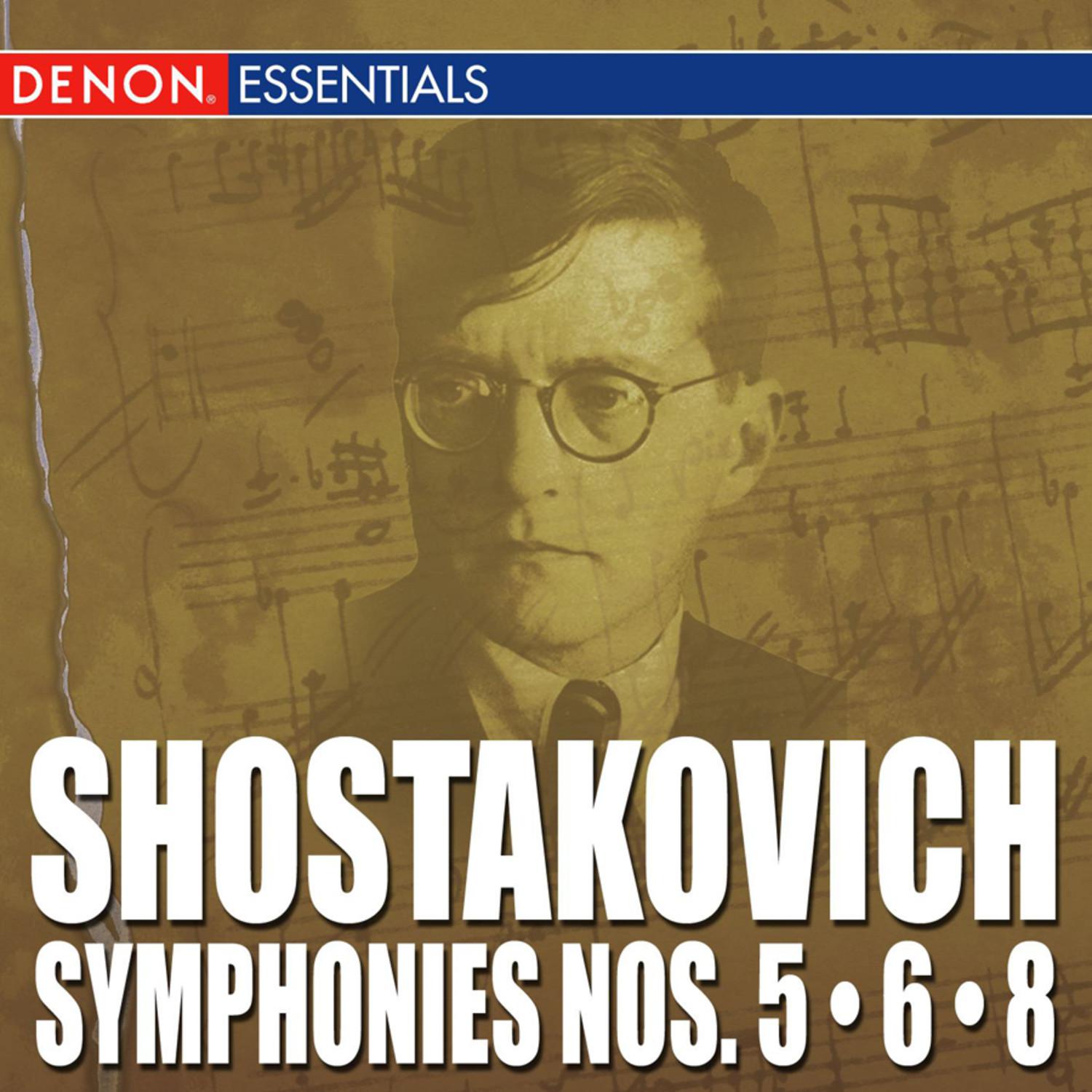 Shostakovich: Symphonies Nos. 5, 6 & 8