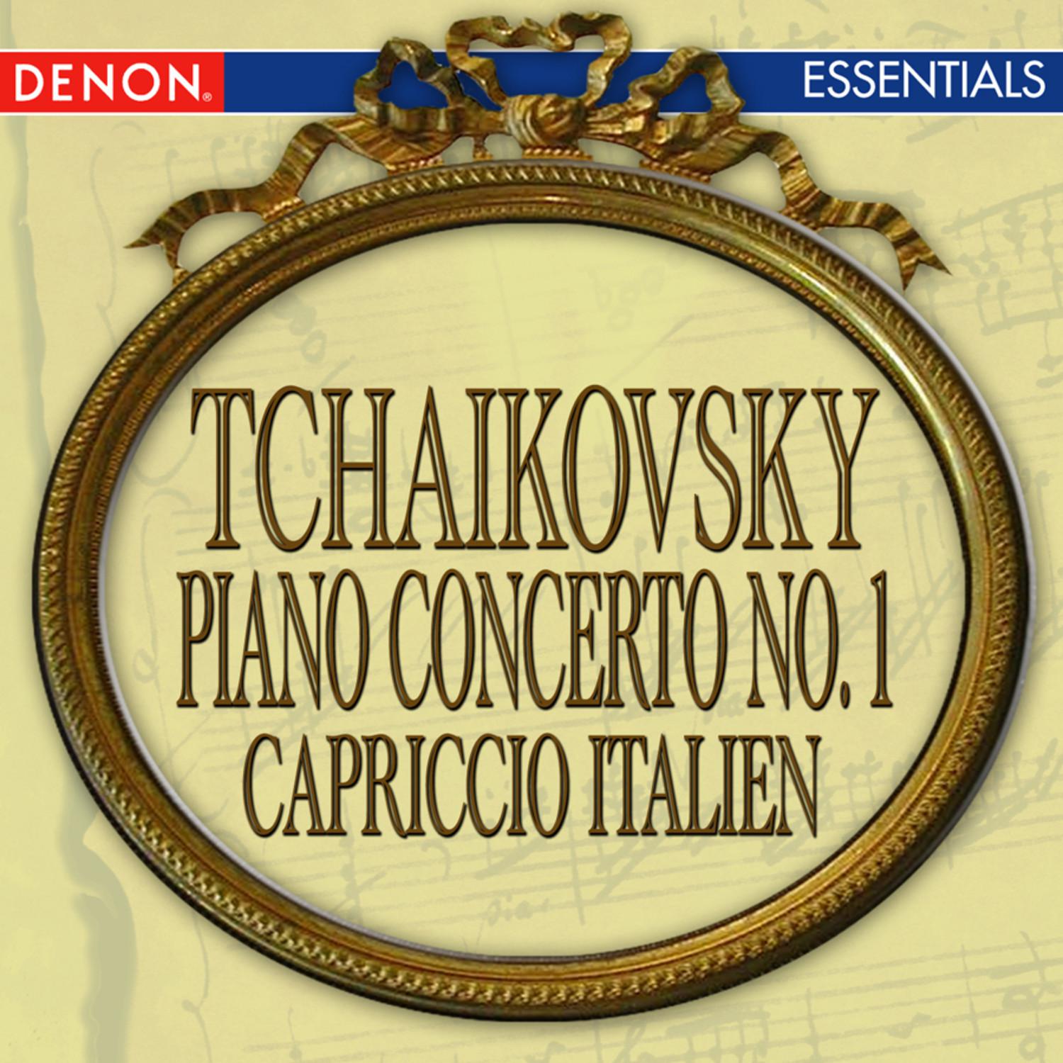 Tchaikovsky: Piano Concerto No. 1 - Capriccio Italien