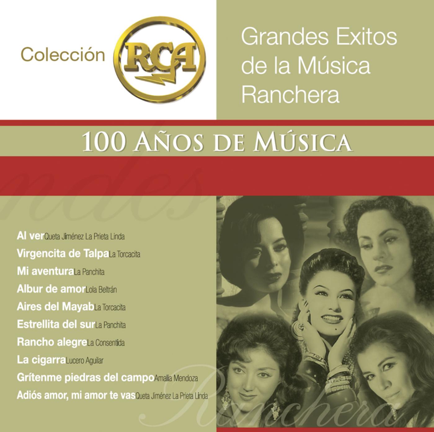 RCA 100 A os de Mu sica  Segunda Parte Grandes Exitos de la Mu sica Ranchera, Vol. 1