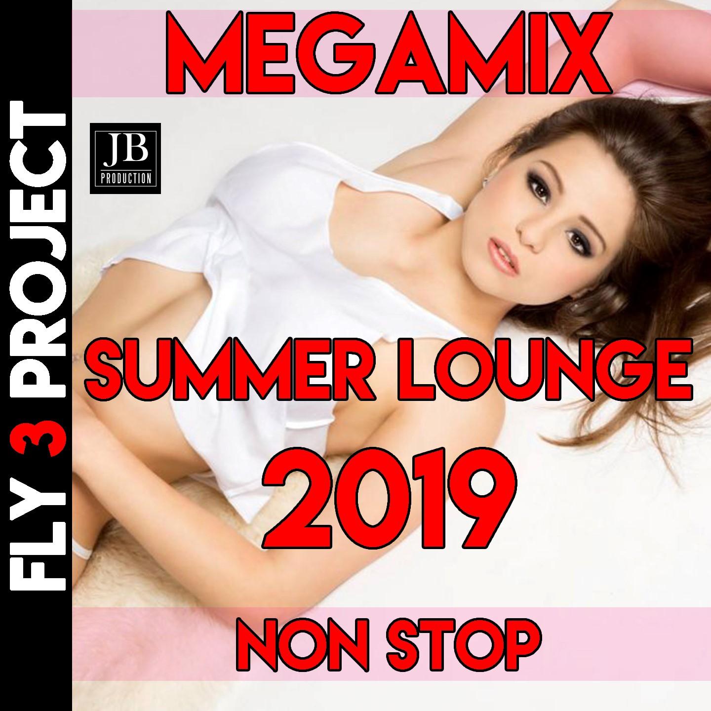 Megamix Summer Lounge 2019 (Megamix Non Stop)