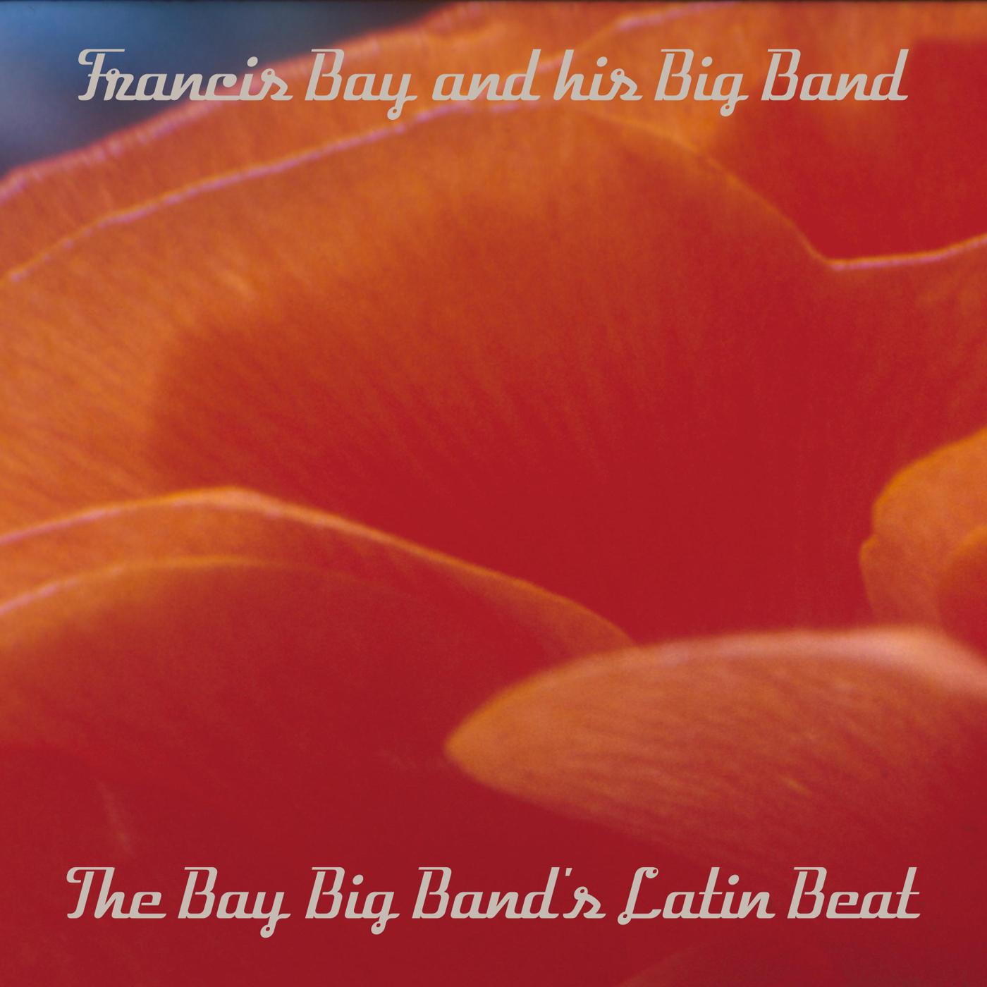 The Bay Big Band' s Latin Beat