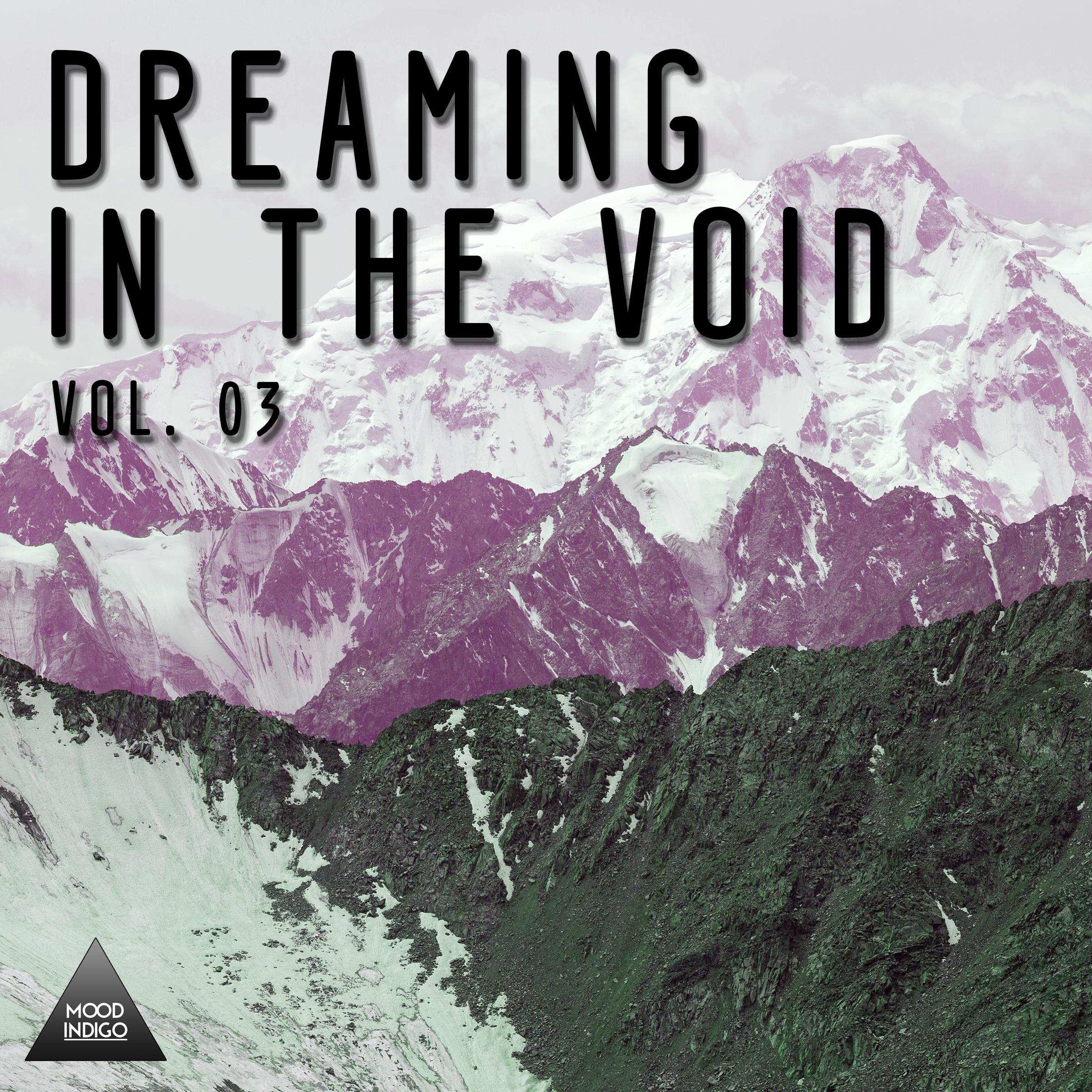 Dreaming in the Void, Vol. 03