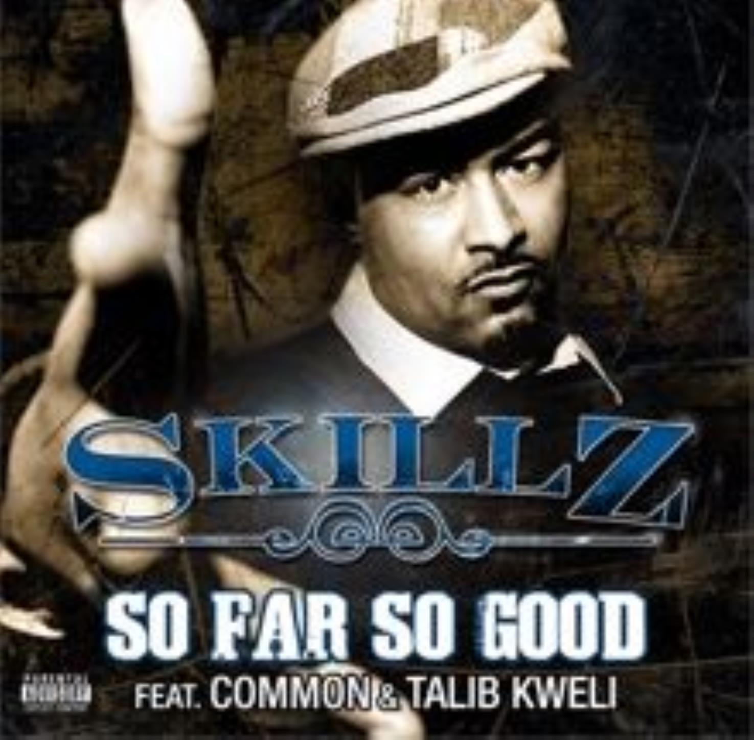 So Far So Good (Feat. Common & Talib Kweli)