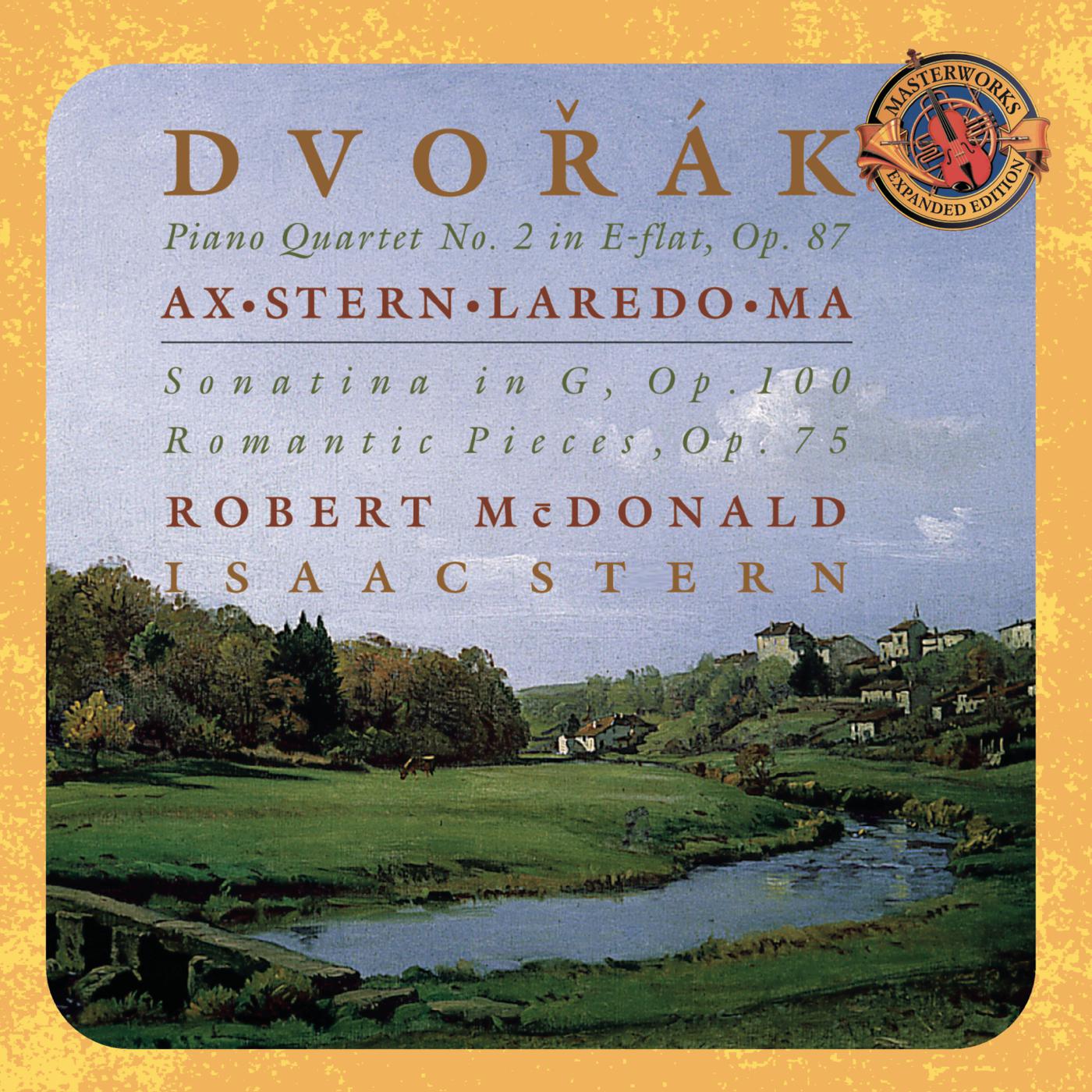 Dvora k: Piano Quartet No. 2 in Eflat Major, Op. 87 Sonatina in G, Op. 100 Romatic Pieces, Op. 75  Expanded Edition