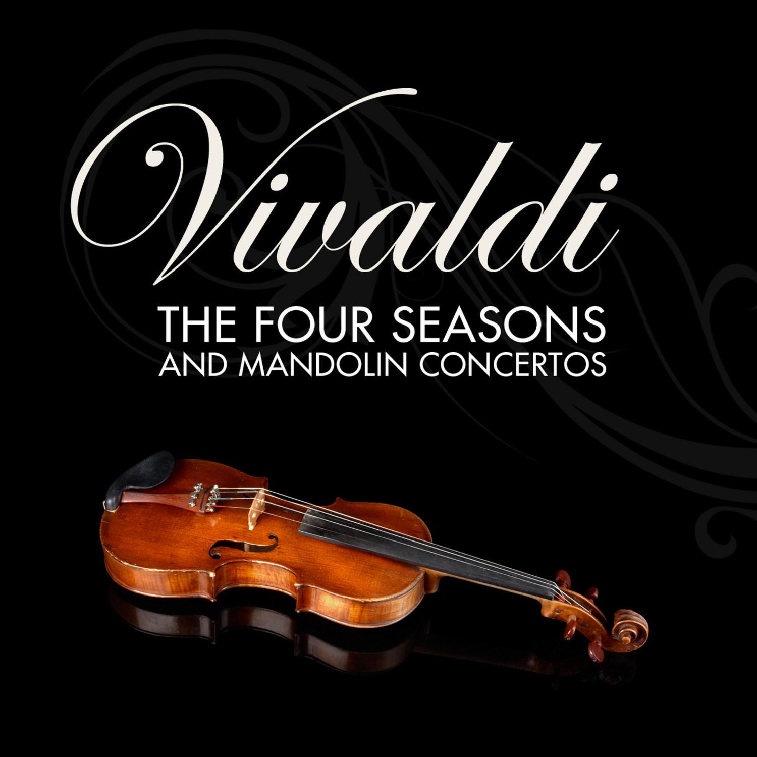 Vivaldi: The Four Seasons and Mandolin Concertos