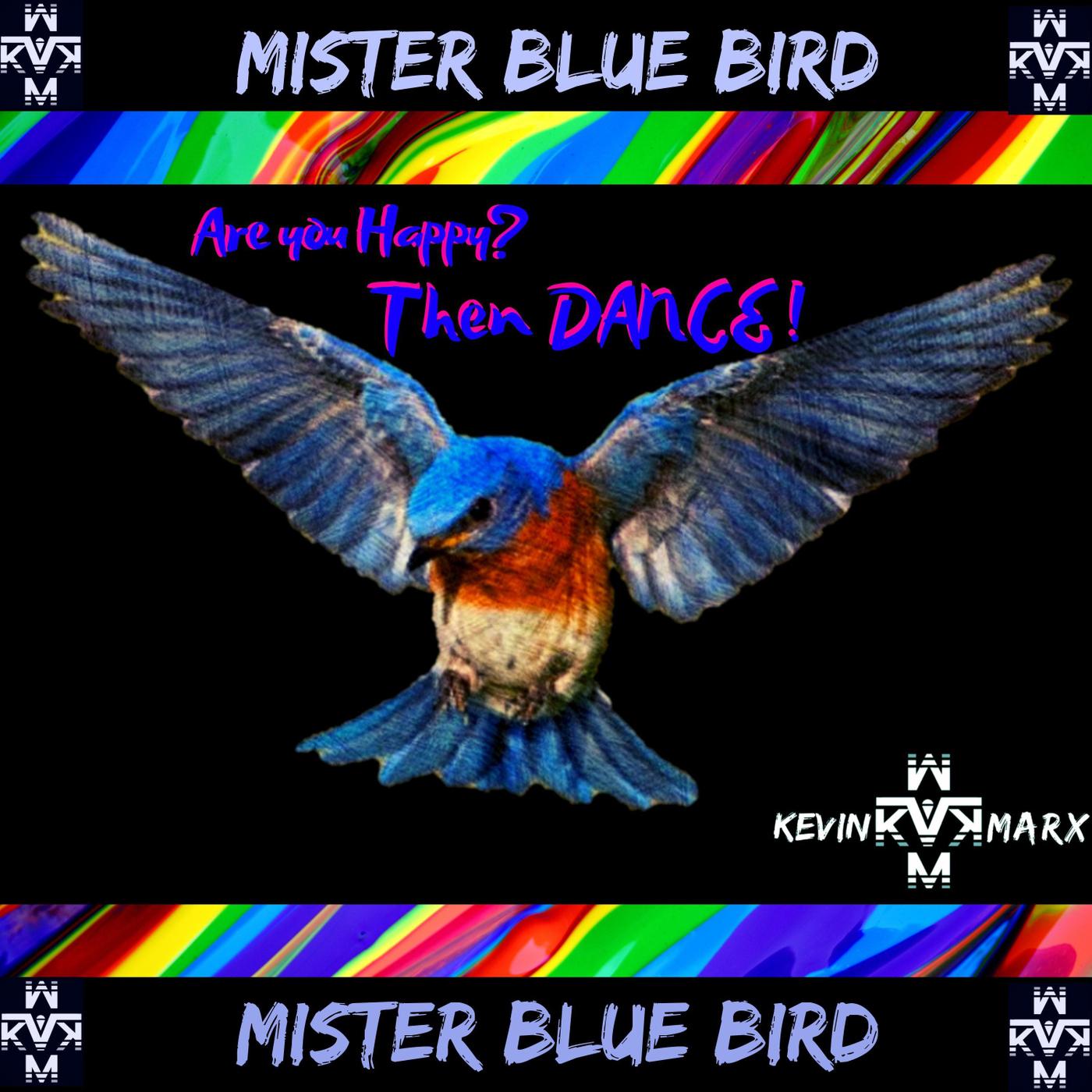 Mister Blue Bird