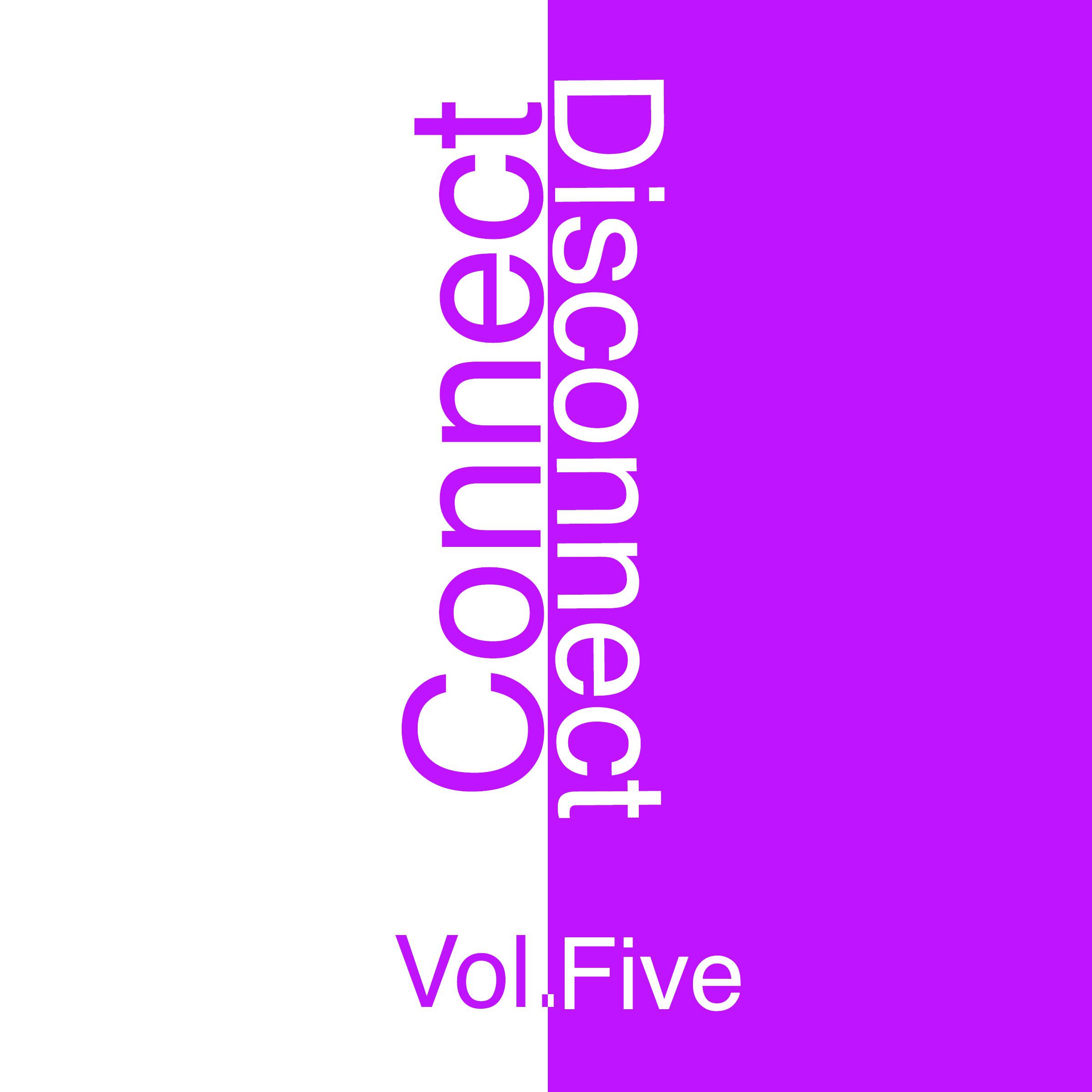 Connect - Disconnect, Vol. 5