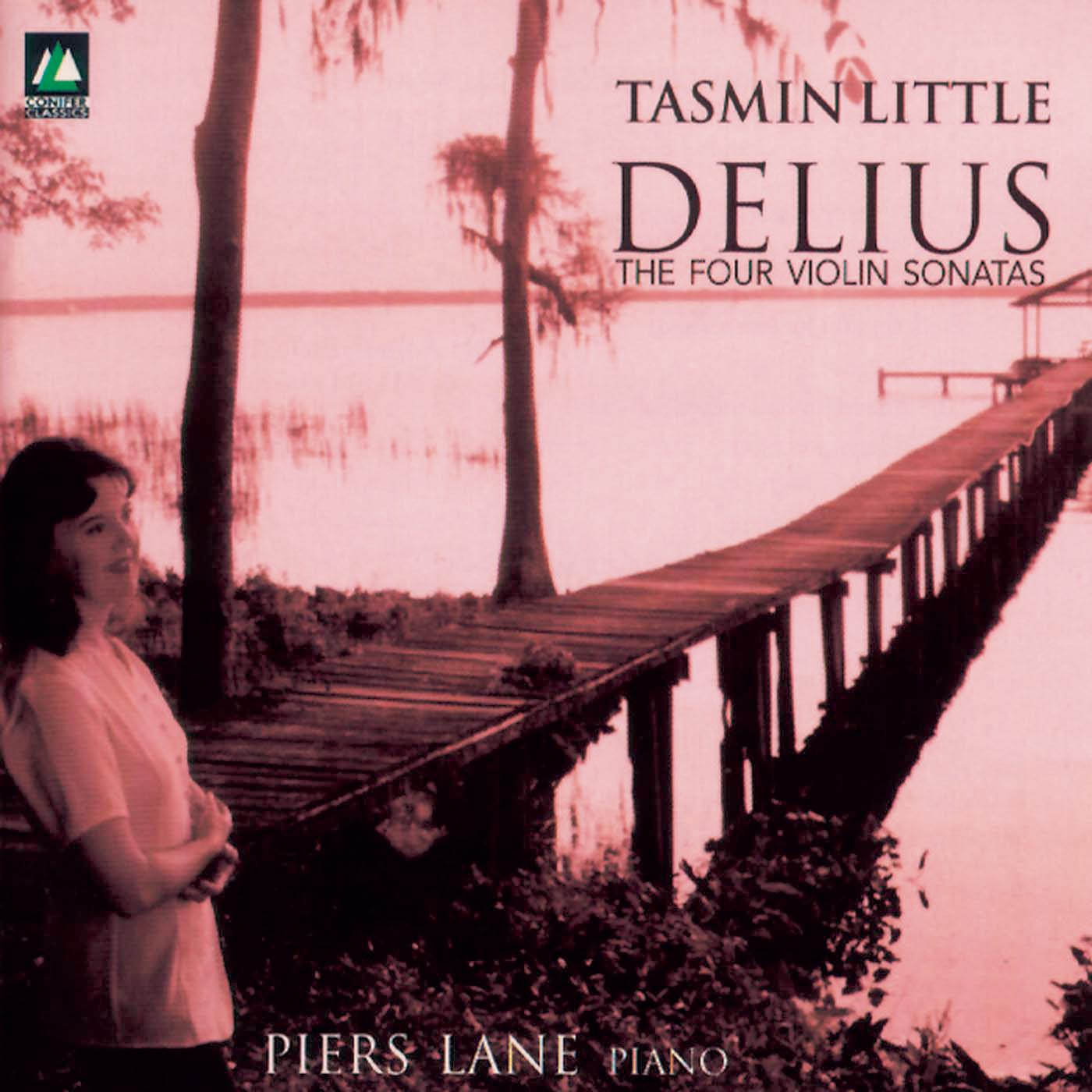 Delius: The Four Violin Sonatas
