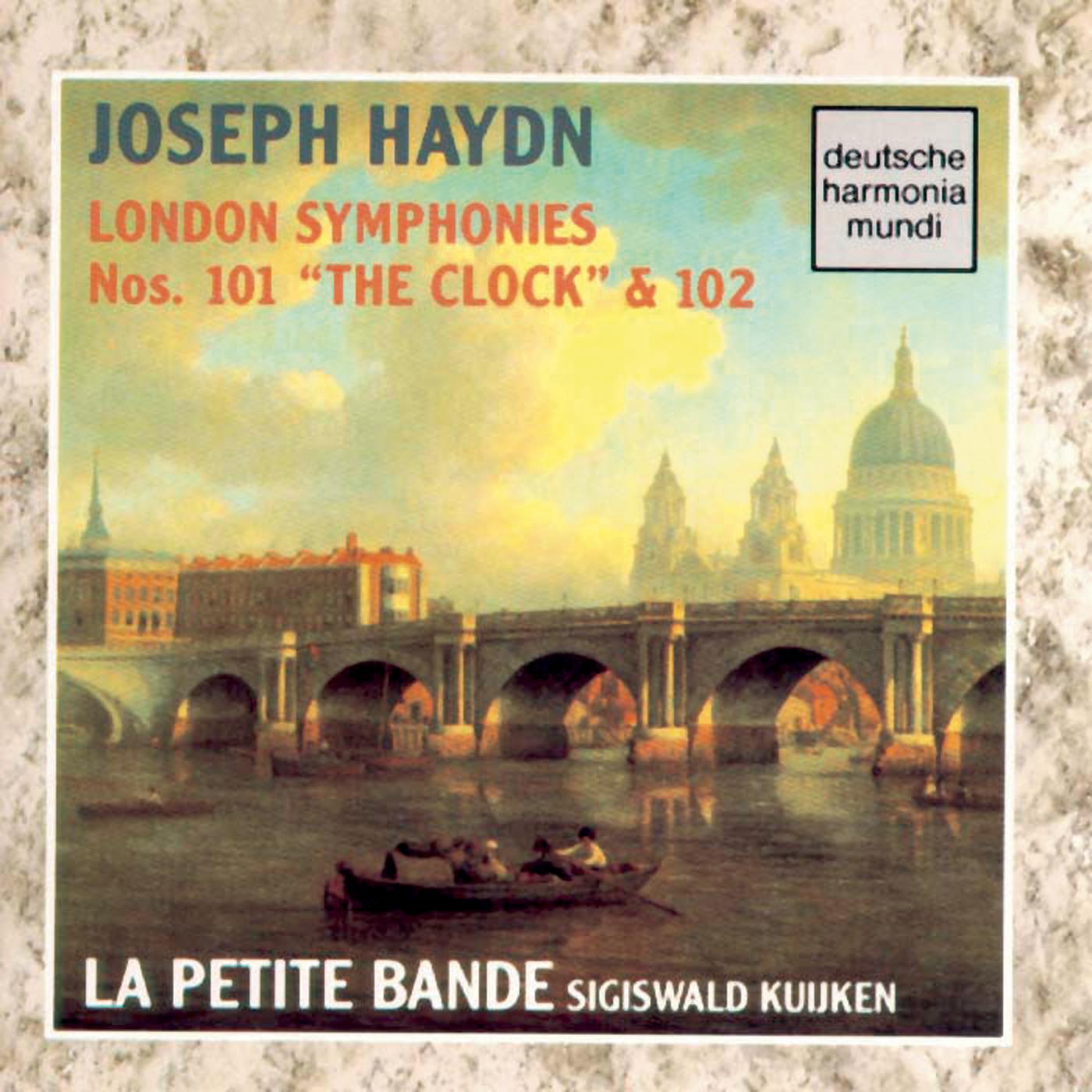 Haydn: London Symphonies Nos. 101 & 102