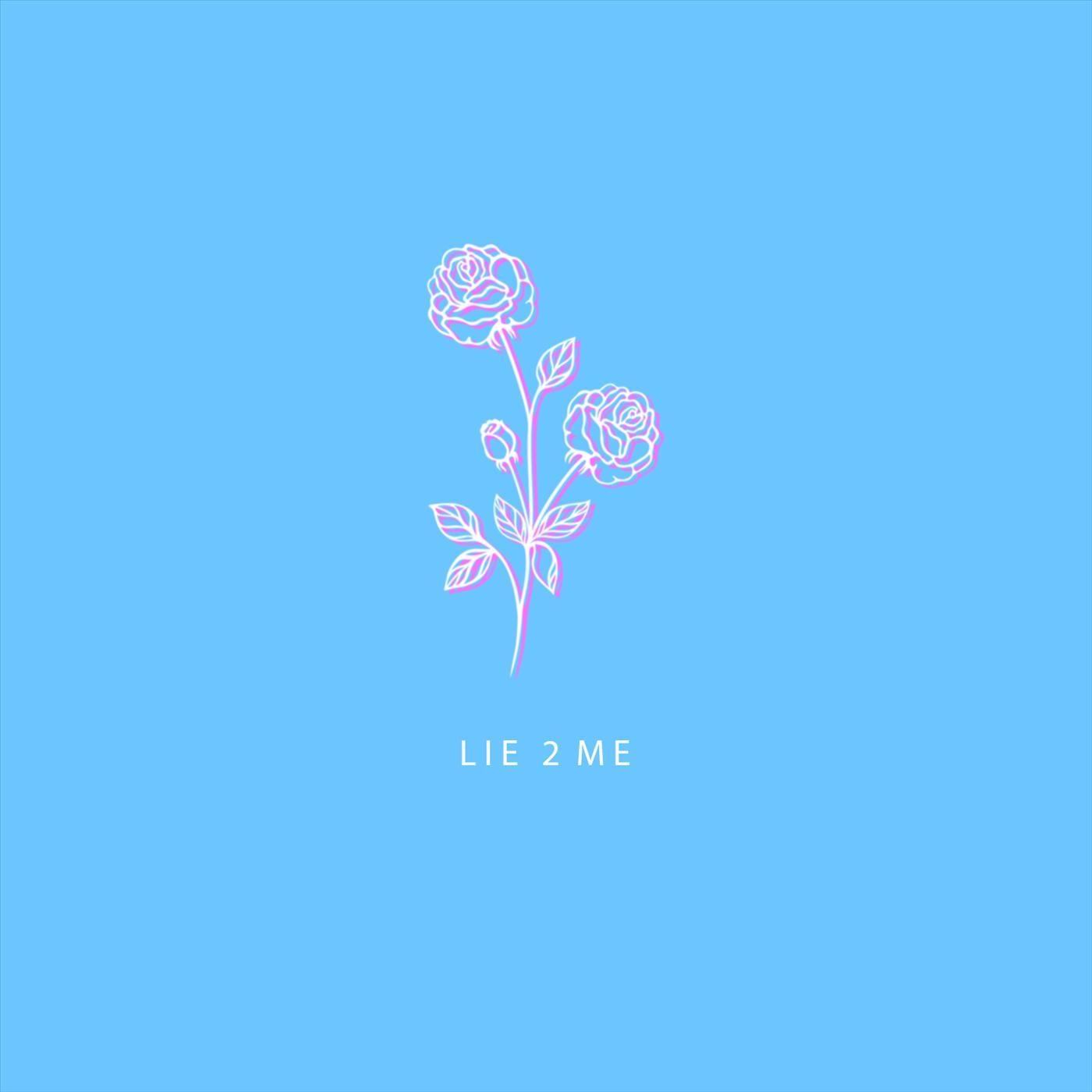 Lie 2 Me