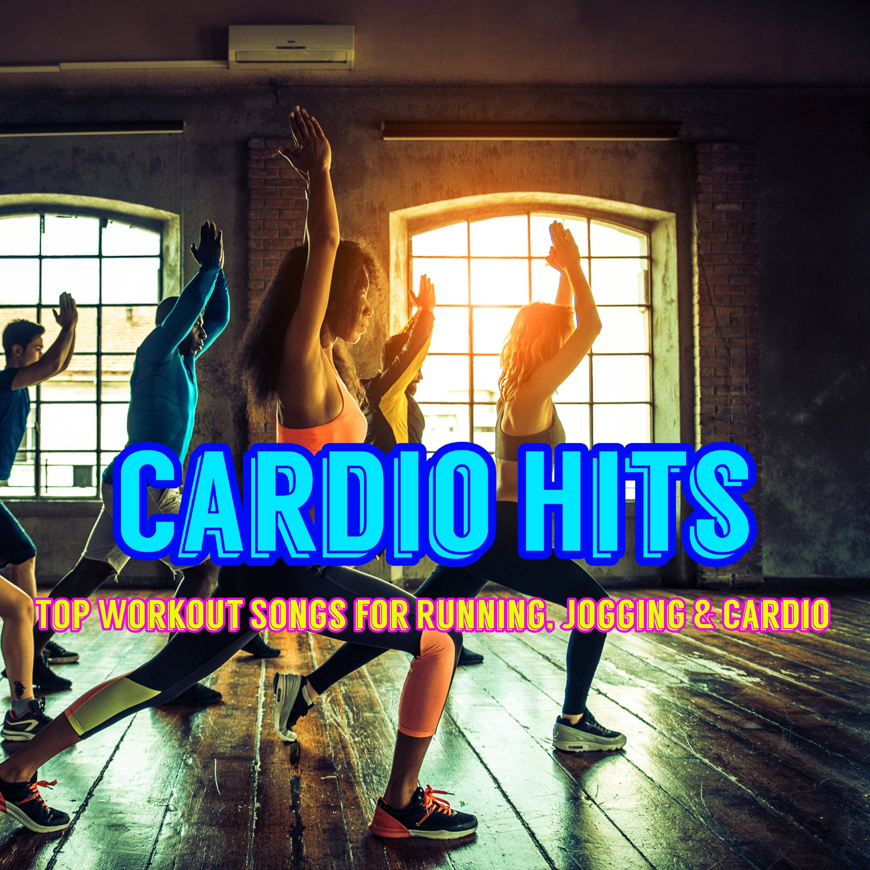 Cardio Hits  Top Workout Songs for Running, Jogging  Cardio