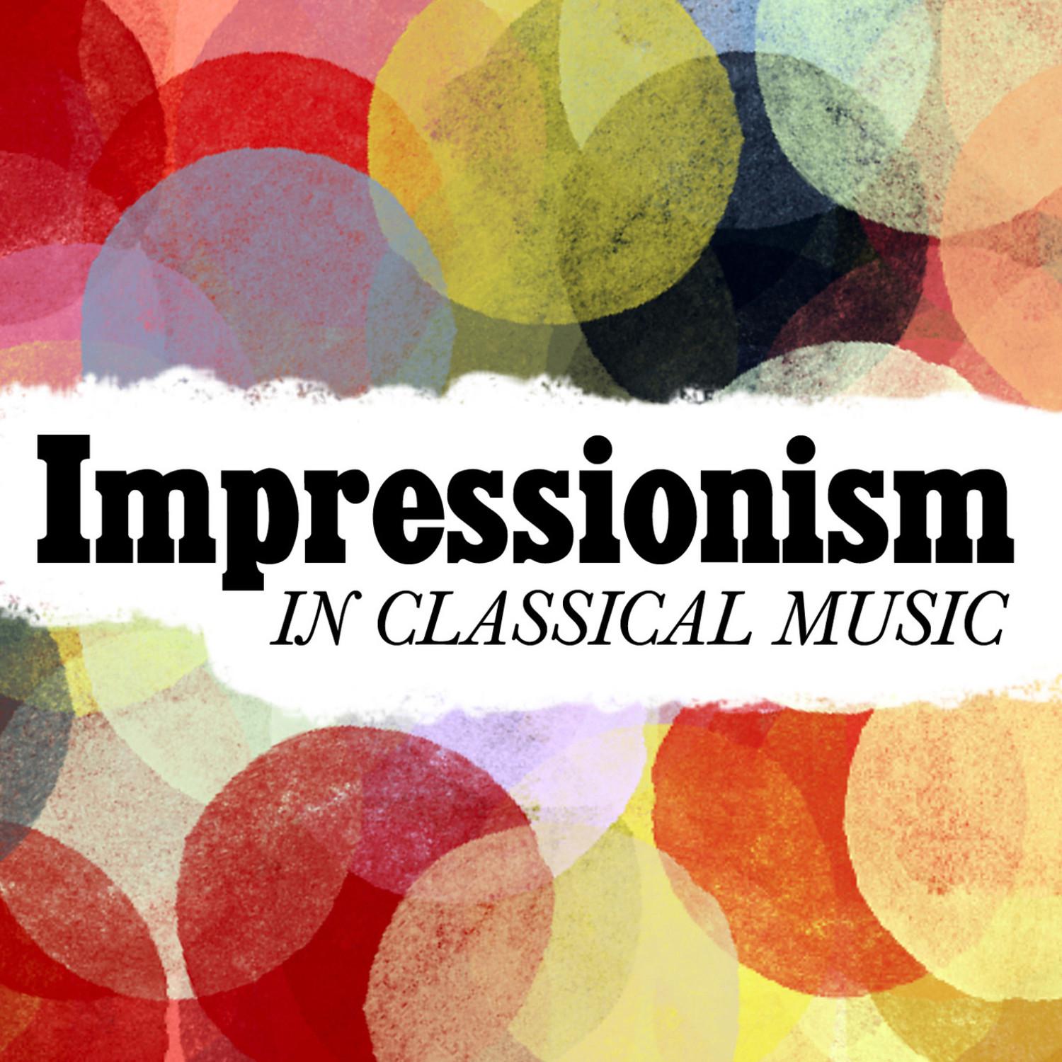 Impressionism in Classical Music