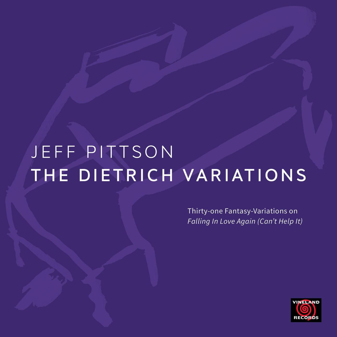 The Dietrich Variations