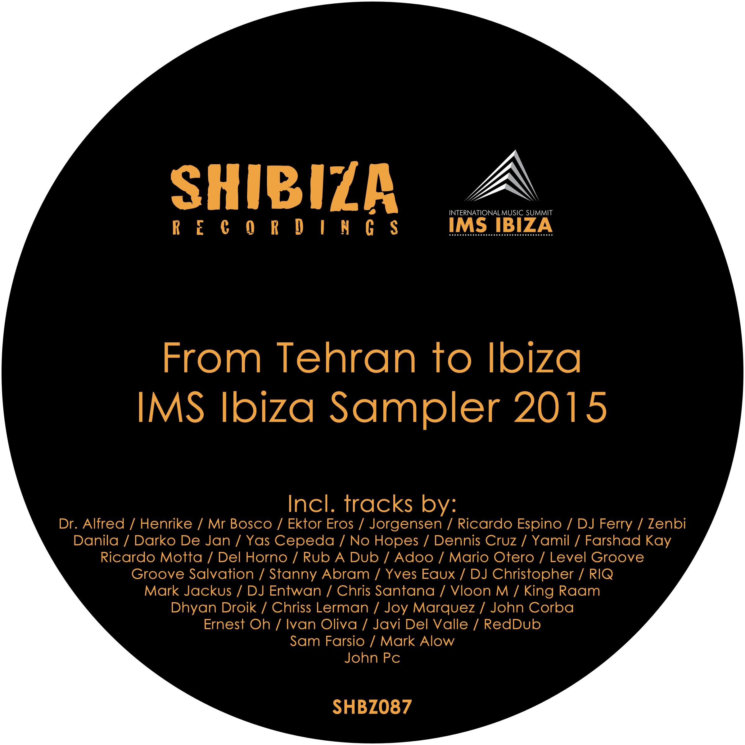 From Tehran to Ibiza, IMS Ibiza Sampler 2015