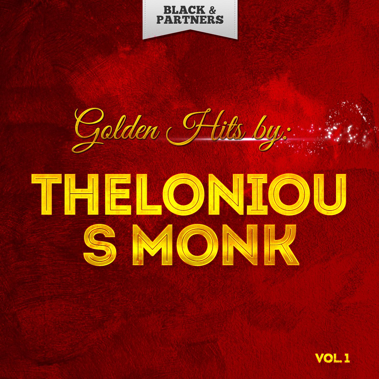 Golden Hits By Thelonious Monk Vol 1