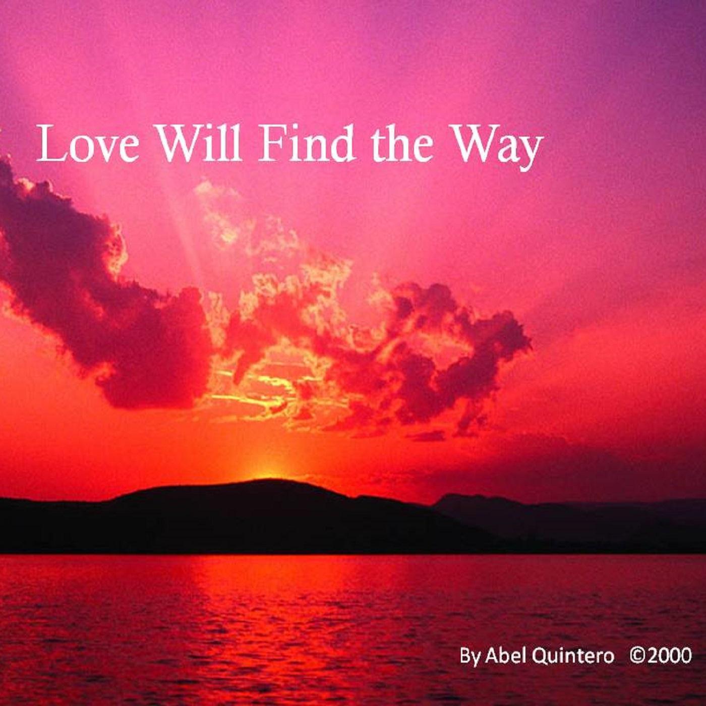 Love Will Find the Way