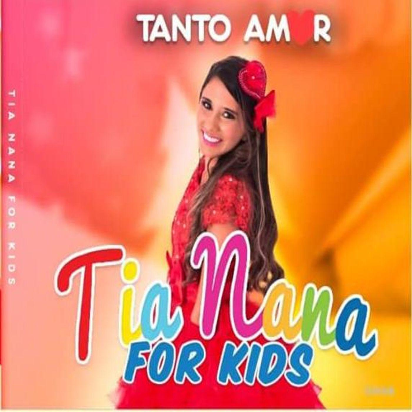 Tia Nana For Kids