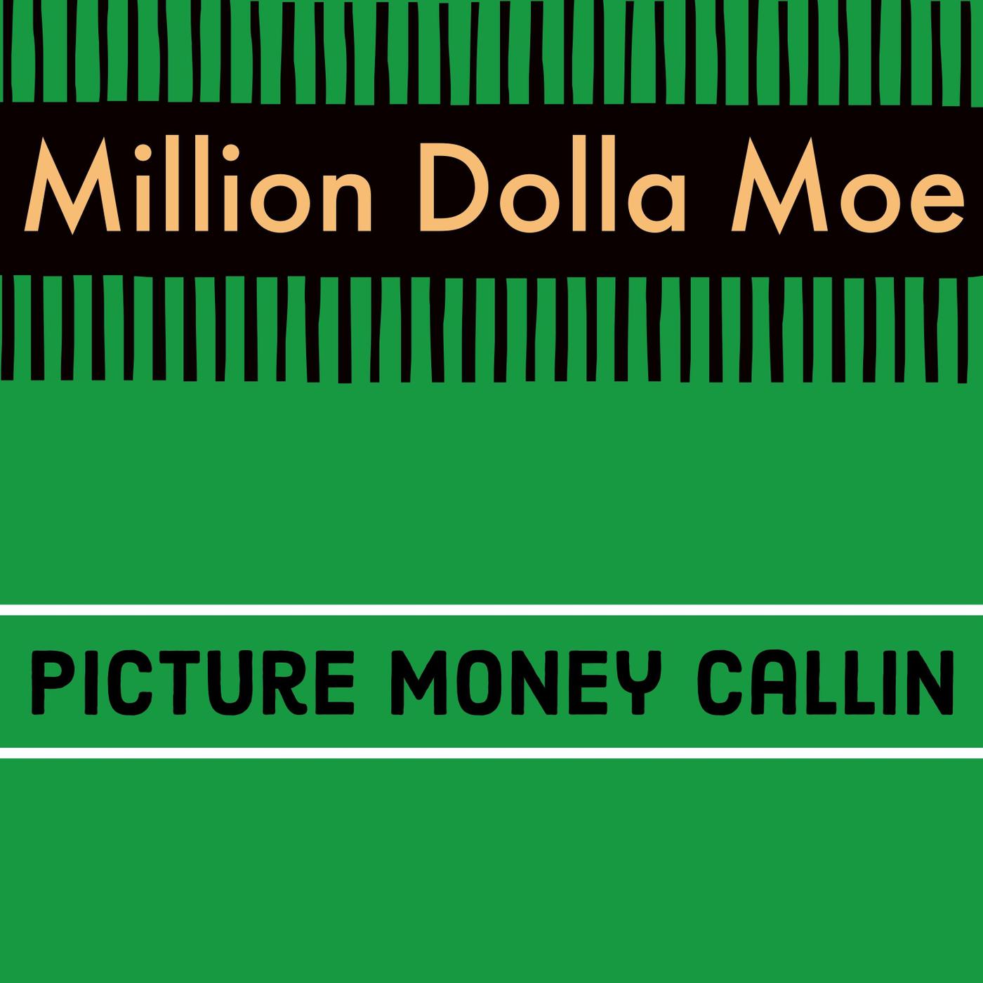 Picture Money Callin