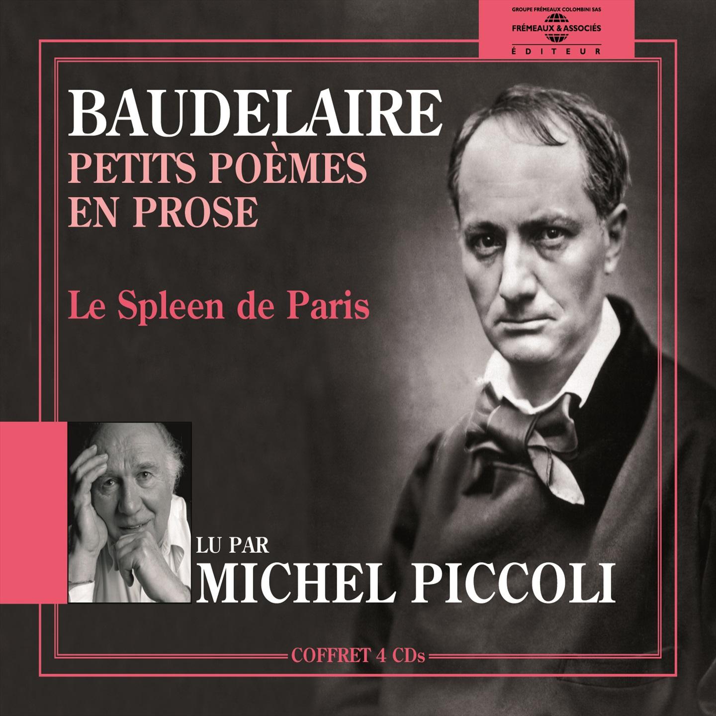 Baudelaire : Petits poe mes en prose Le Spleen de Paris