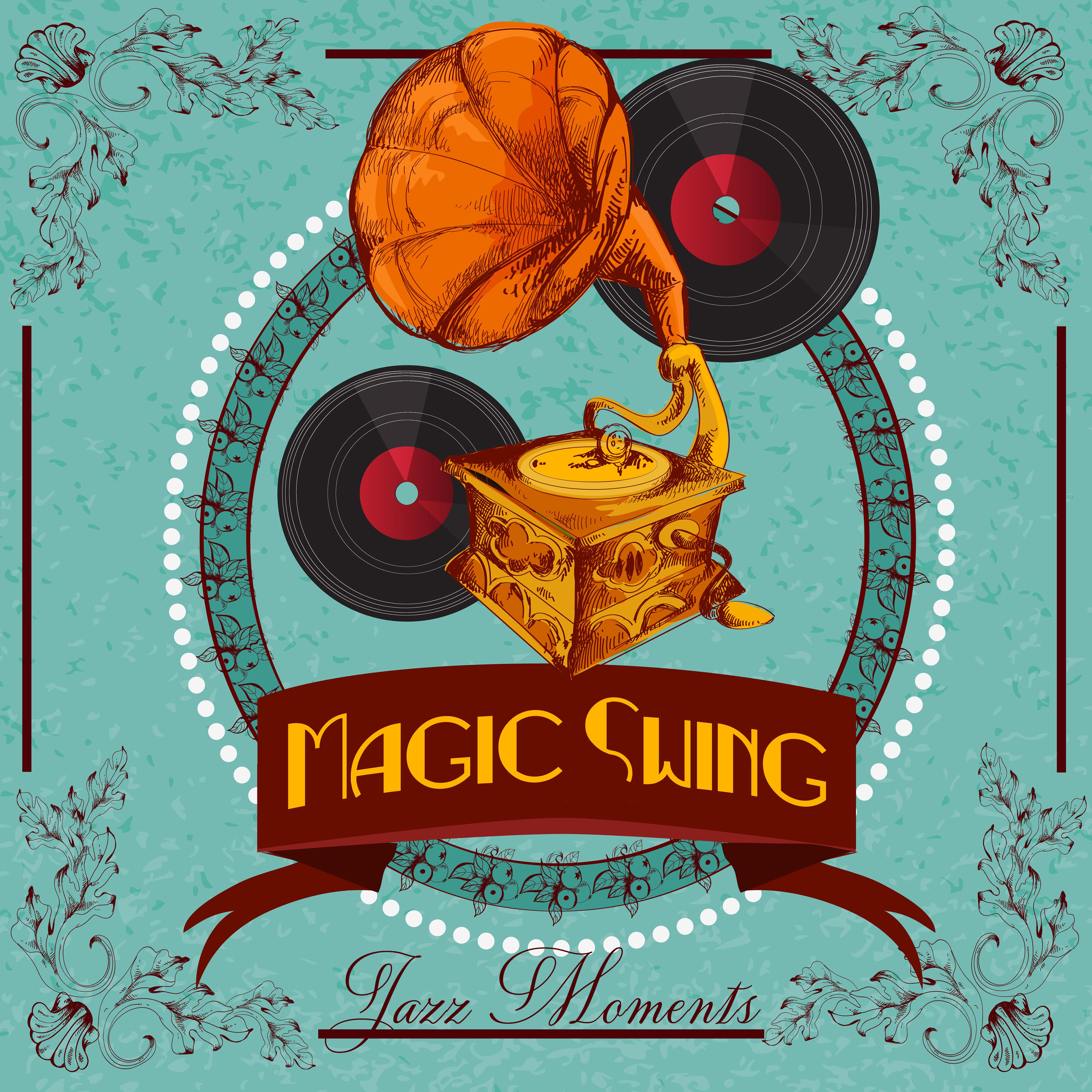 Magic Swing Jazz Moments: Instrumental Smooth Jazz with Good Atmosphere, Vintage Melodies, Climatic Sounds of Piano & Sax, 2019 Music