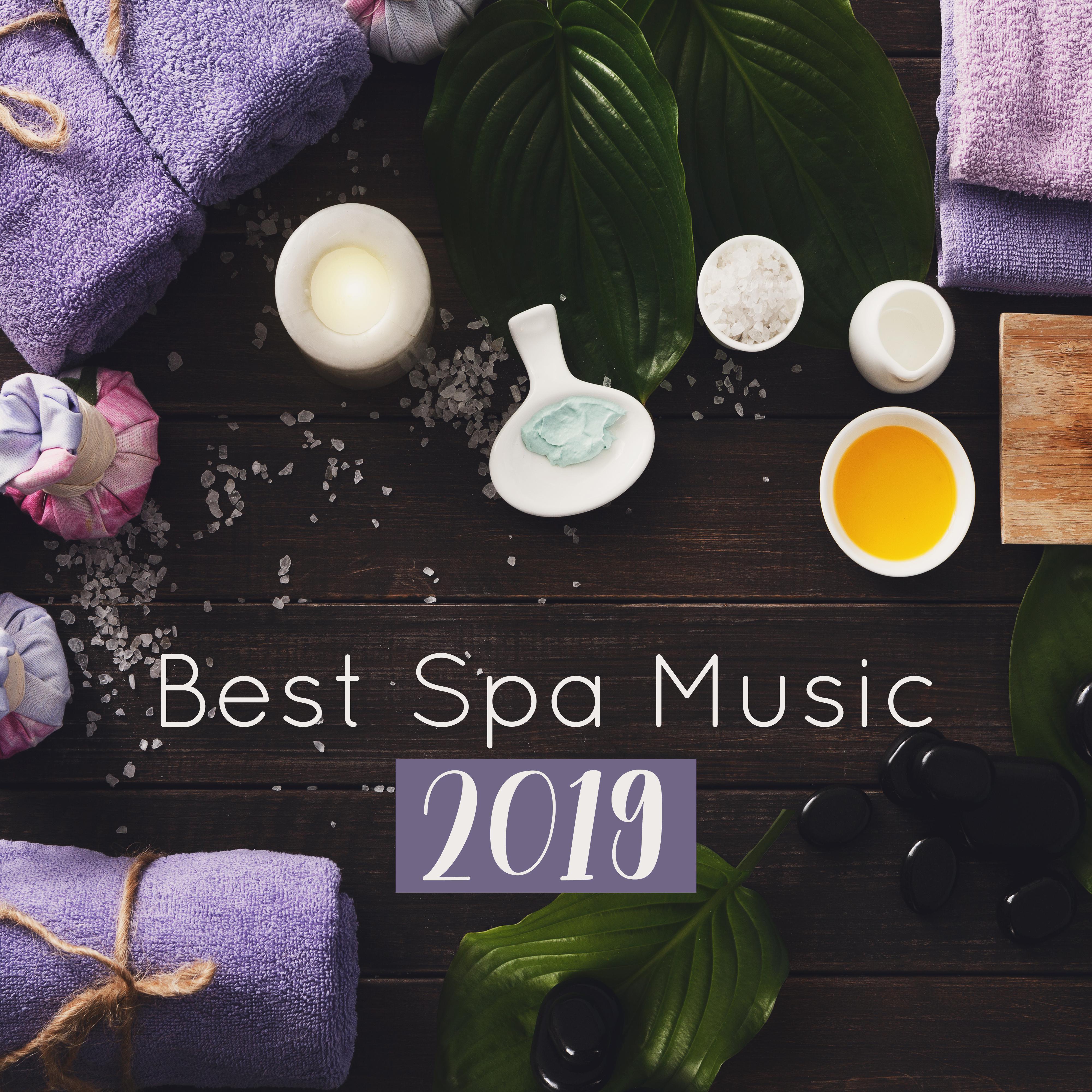 Best Spa Music 2019: Sounds of Nature for Chillout, Bath Music for Time to Relax in Spa Hotel, Zen, Lounge, Spa Chillout, Ambient Music, Spa Massage, Inner Harmony