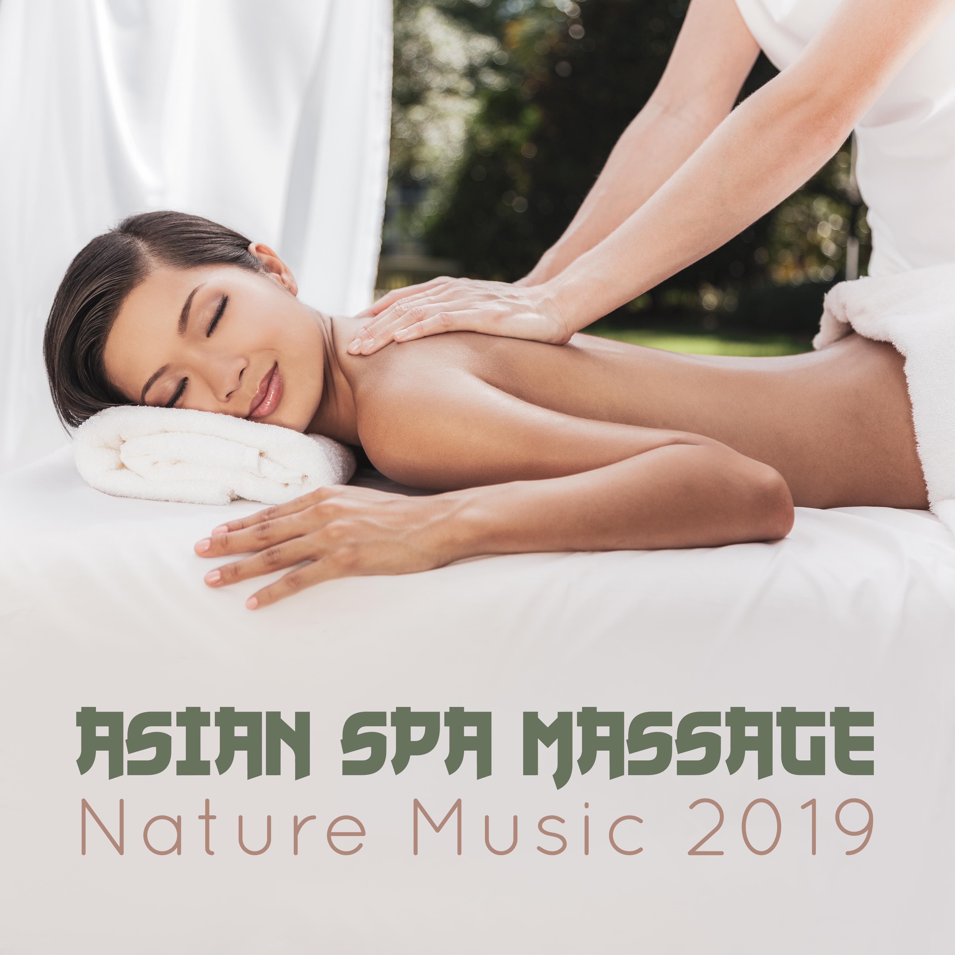 Asian Spa Massage Nature Music 2019
