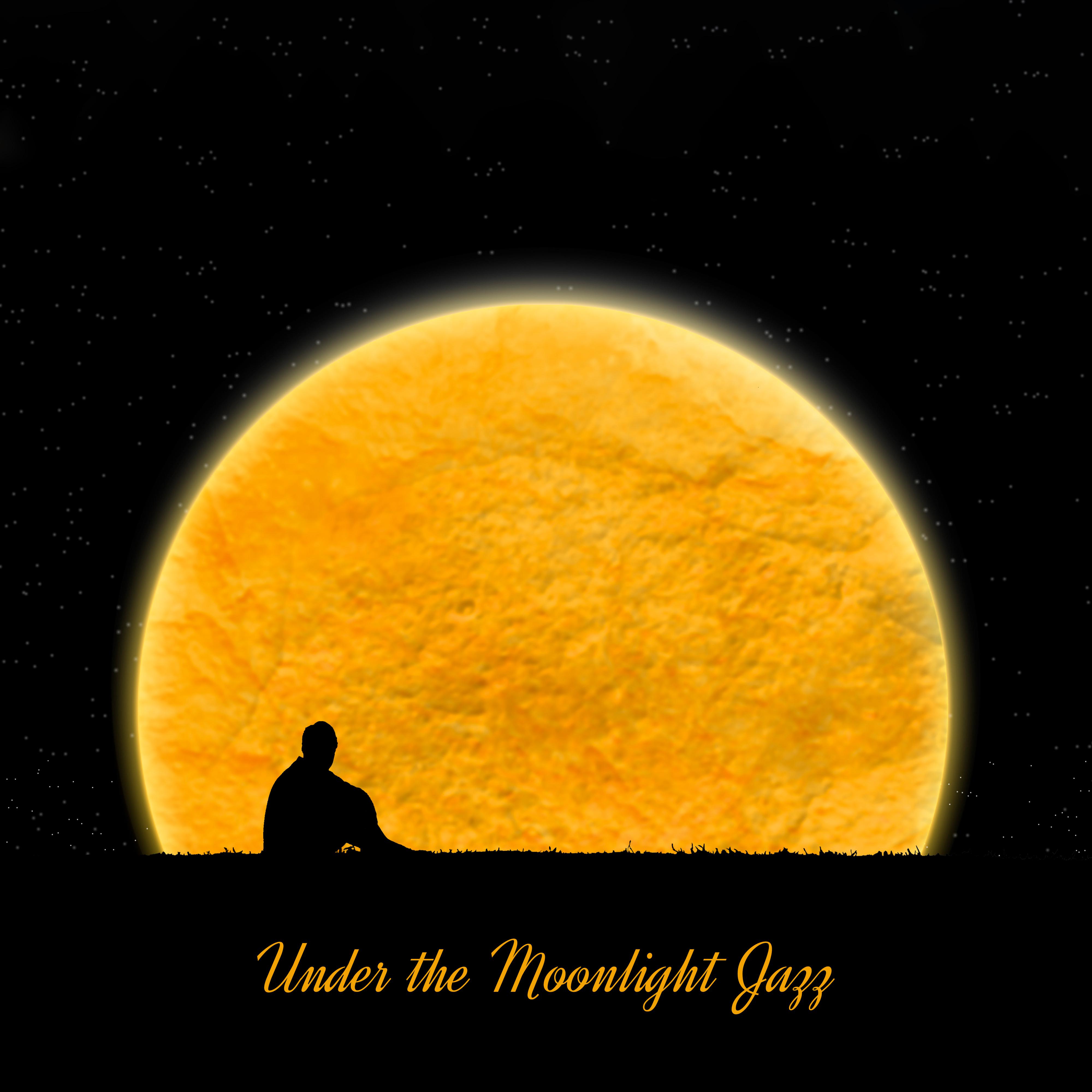 Under the Moonlight Jazz: 2019 Climatic Jazz for Lazy Evening, Instrumental Music with Vintage Melodies, Piano, Sax Sounds, Romantic Time Spending with Love
