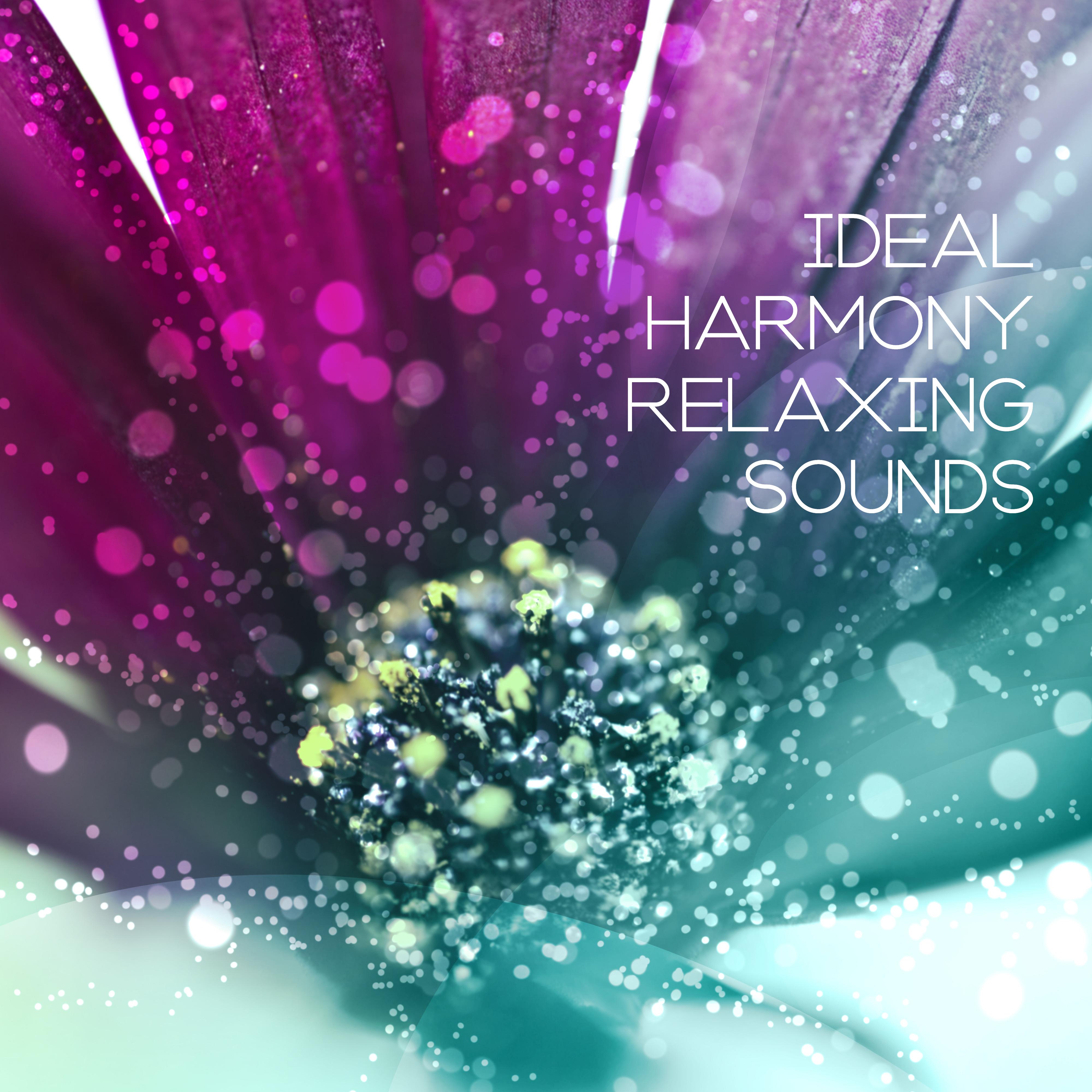 Ideal Harmony Relaxing Sounds  New Age 2019 Music for Total Relaxation, Inner Calmness, Stress Relief, Vital Energy Increase