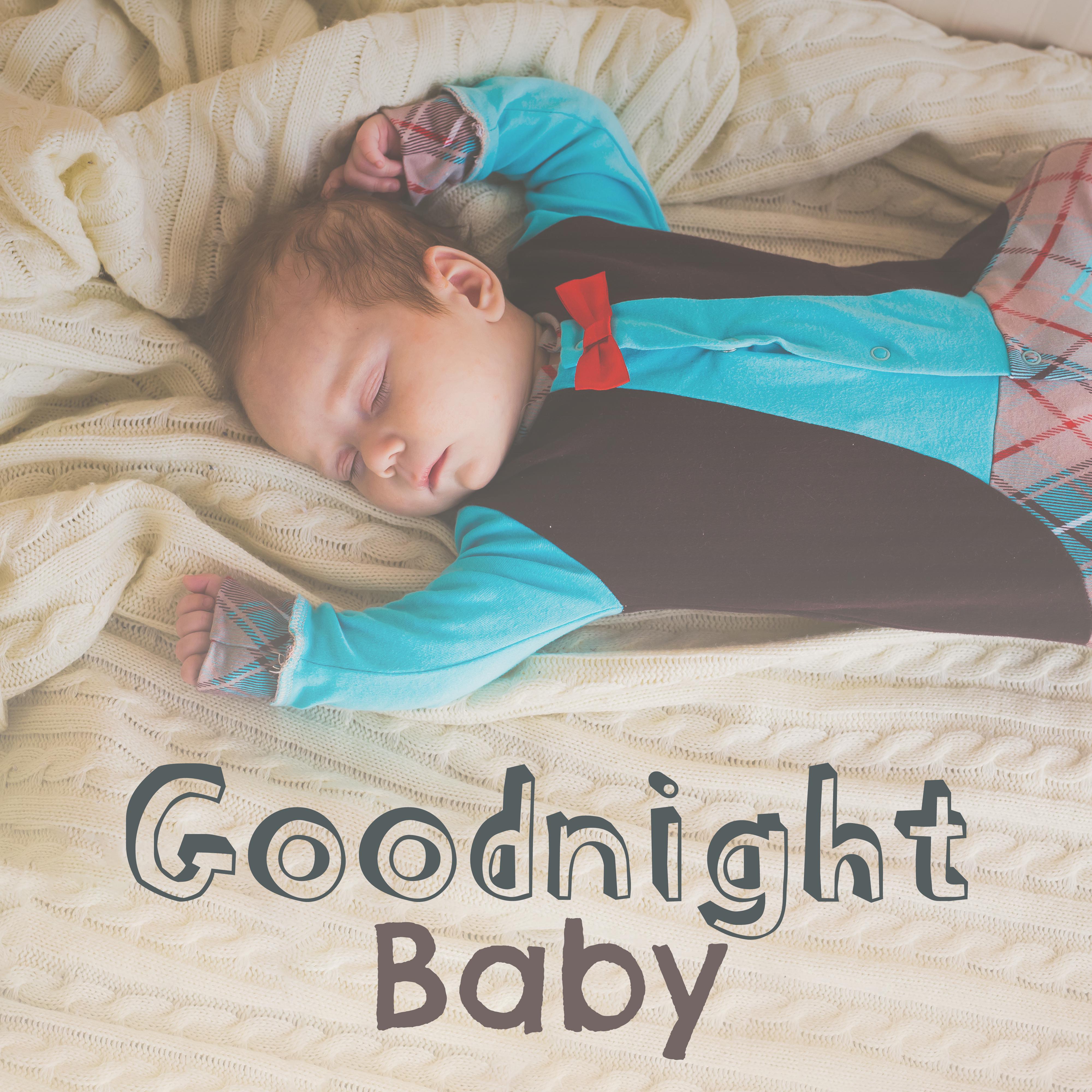 Goodnight Baby: Beautiful Ambient Music for Sleeping for the Little Ones