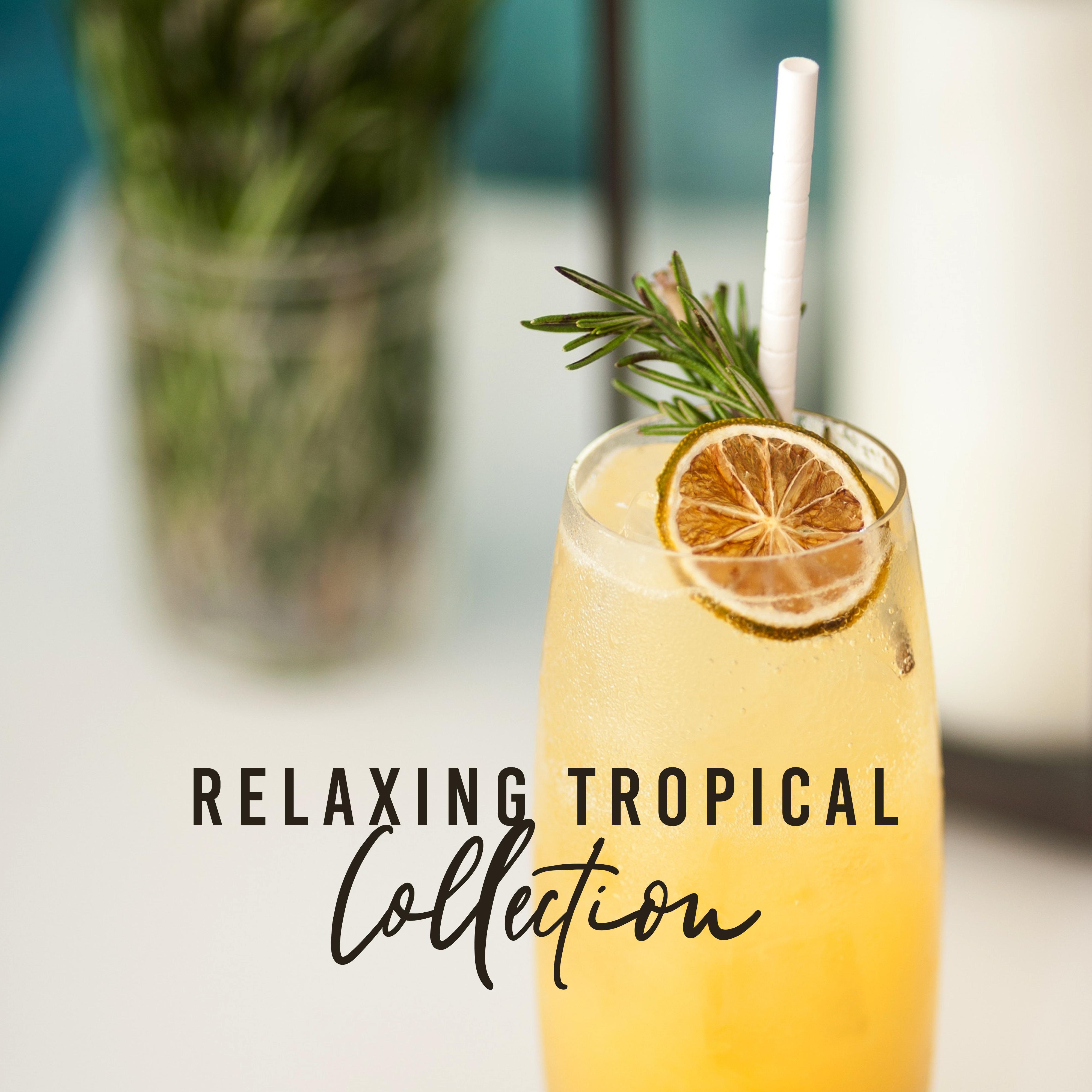 Relaxing Tropical Collection  Ibiza Chill Out, Chillout Bar Lounge, Relax, Chill Out 2019, Summertime, Inner Bliss, Sunny Chillout Lounge