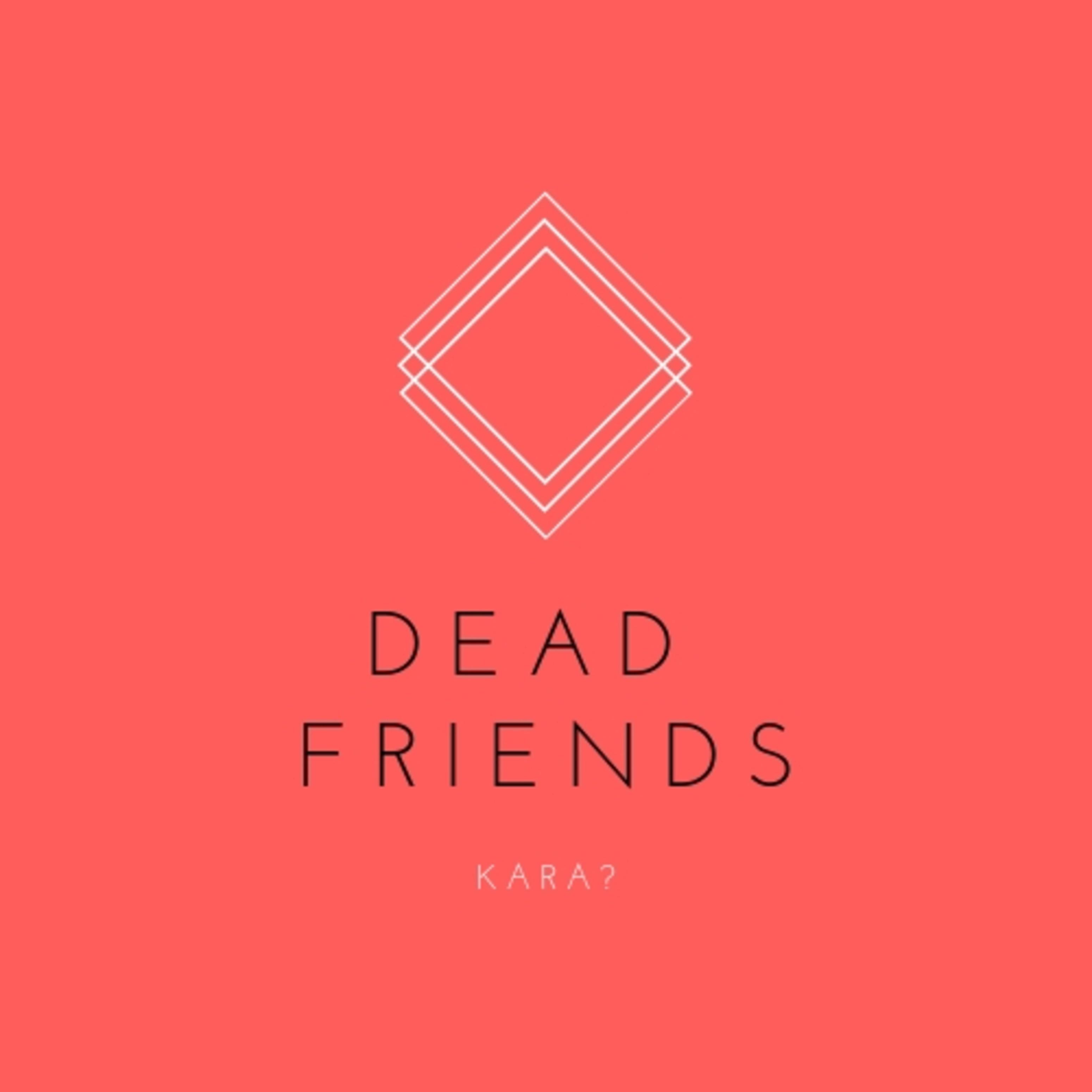 Dead Friends