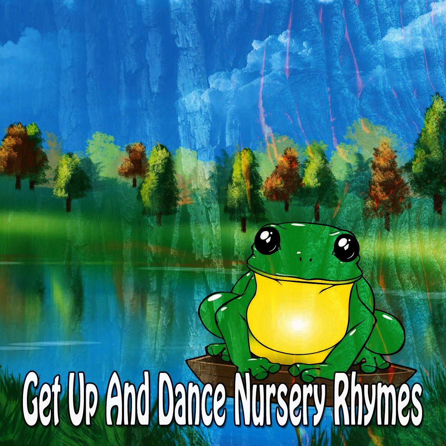Get up and Dance Nursery Rhymes